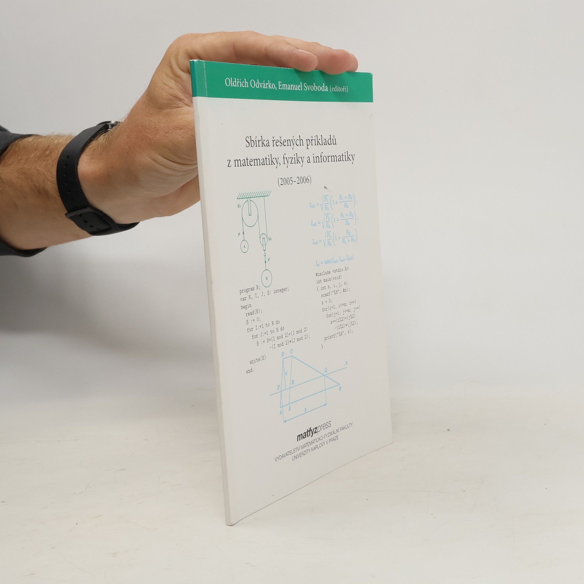 Oldřich Odvárko Sbírka řešených příkladů z matematiky, fyziky a informatiky (2005-2006)