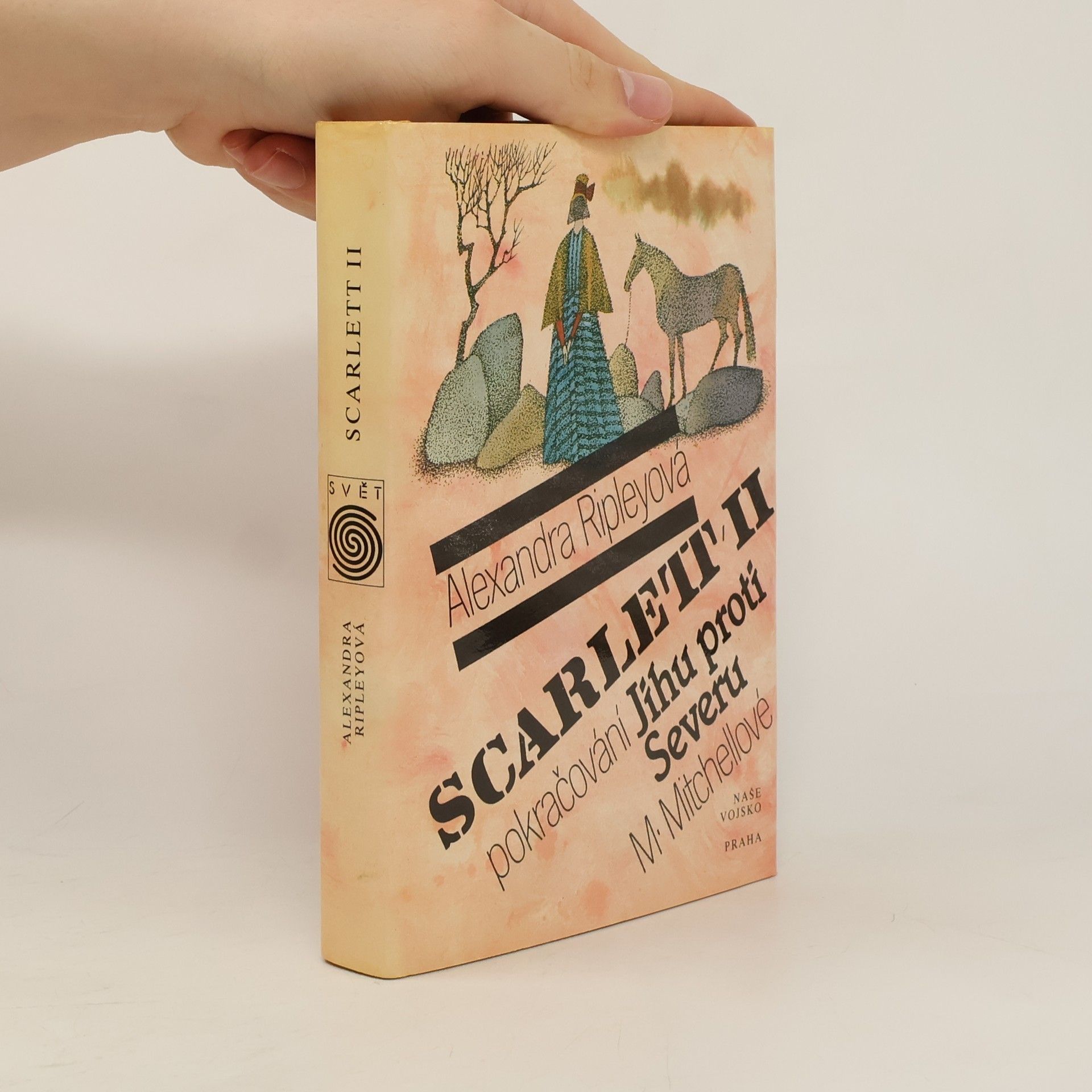 Alexandra Ripley Scarlett II. Pokračování Jihu proti Severu