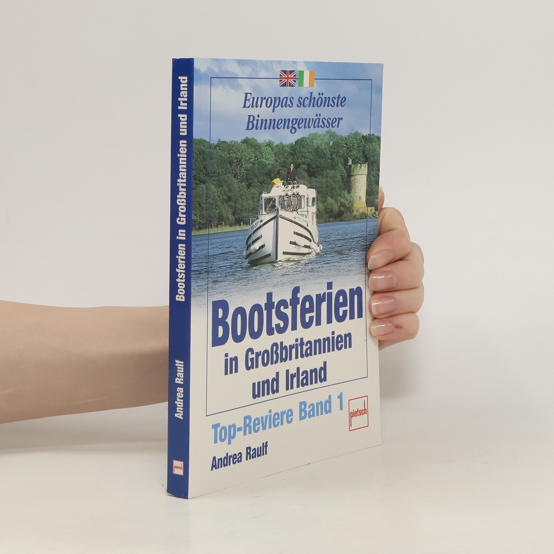 Andrea Raulf Bootsferien in Großbritannien und Irland