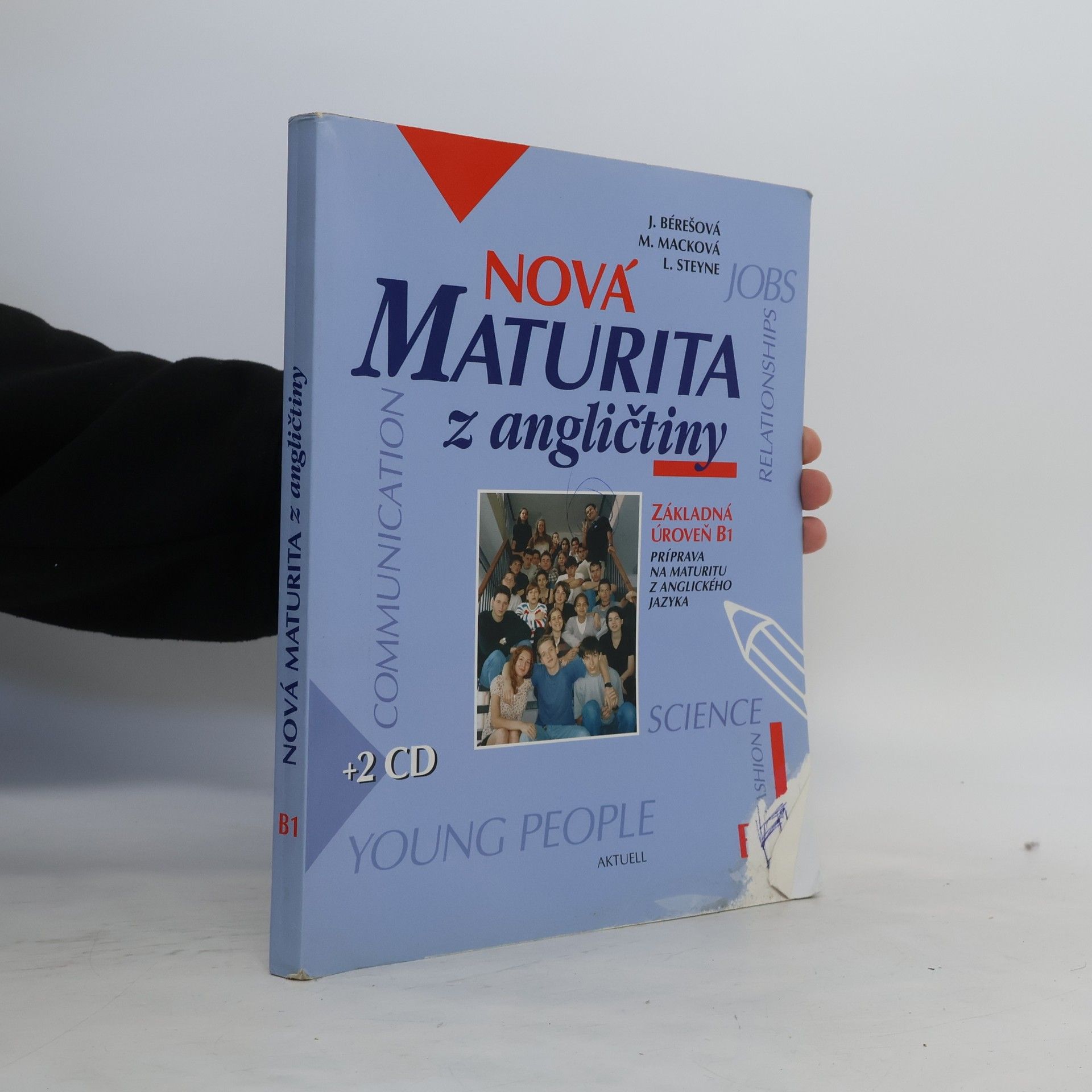 Jana Bérešová Nová maturita z angličtiny. Základná úroveň B1.