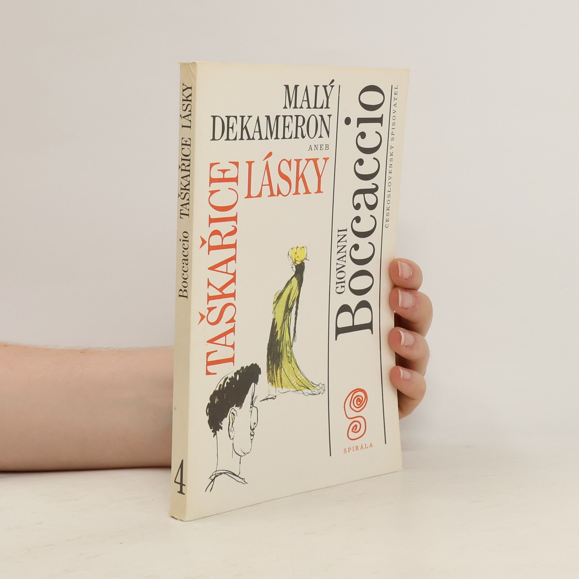Giovanni Boccaccio Malý dekameron aneb Taškařice lásky. 4. díl