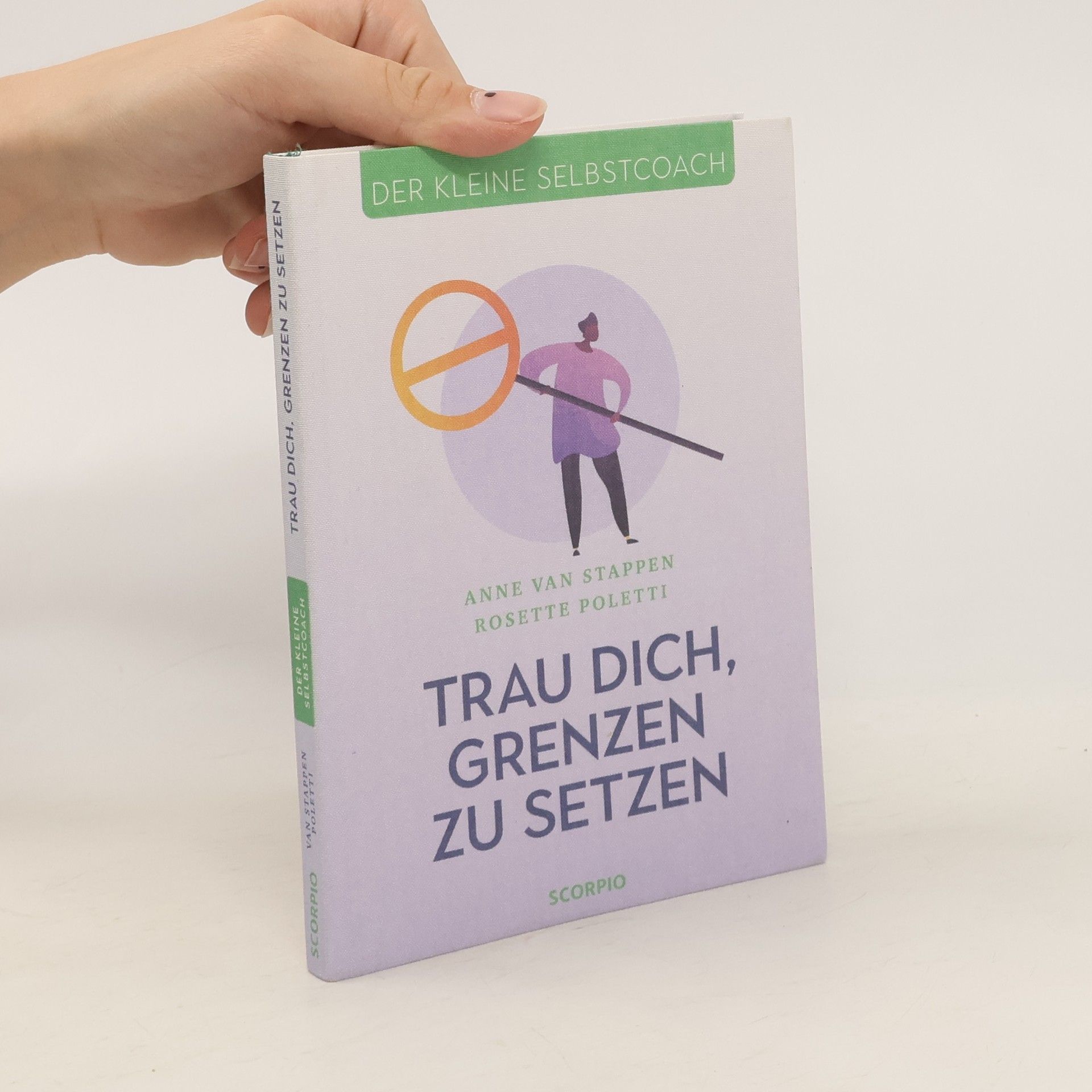 Anne van Stappen Trau dich, Grenzen zu setzen