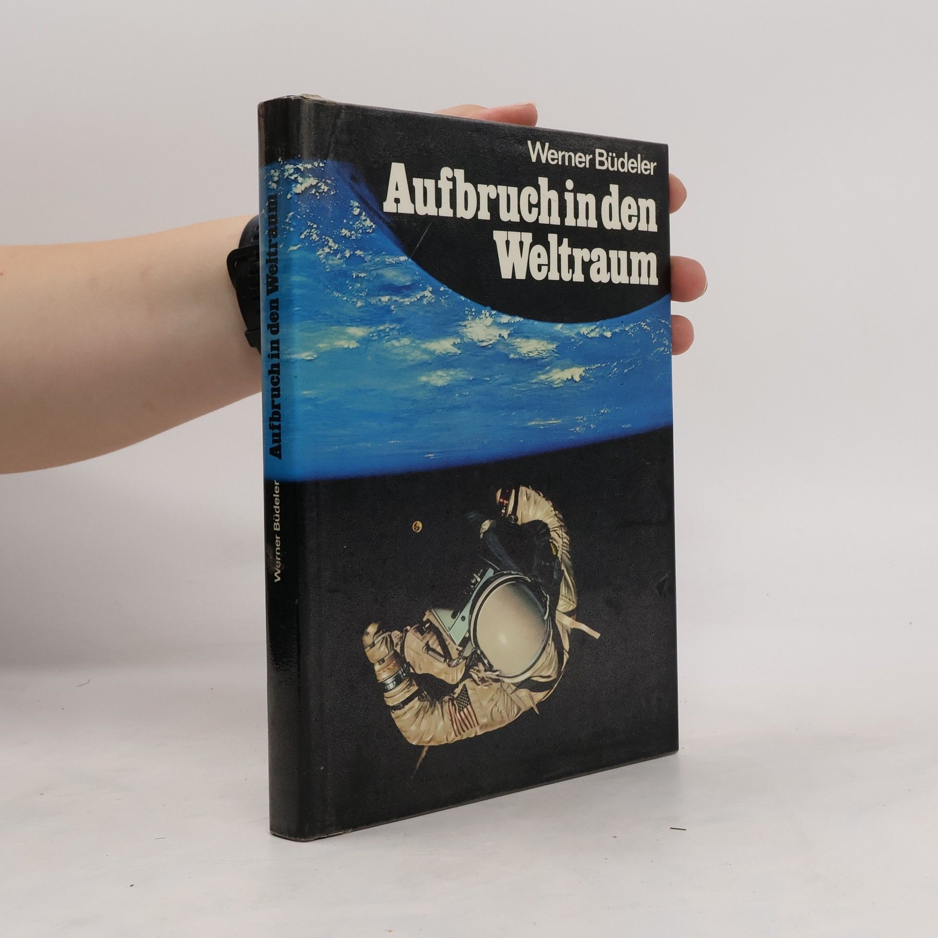 Werner Büdeler Aufbruch in den Weltraum
