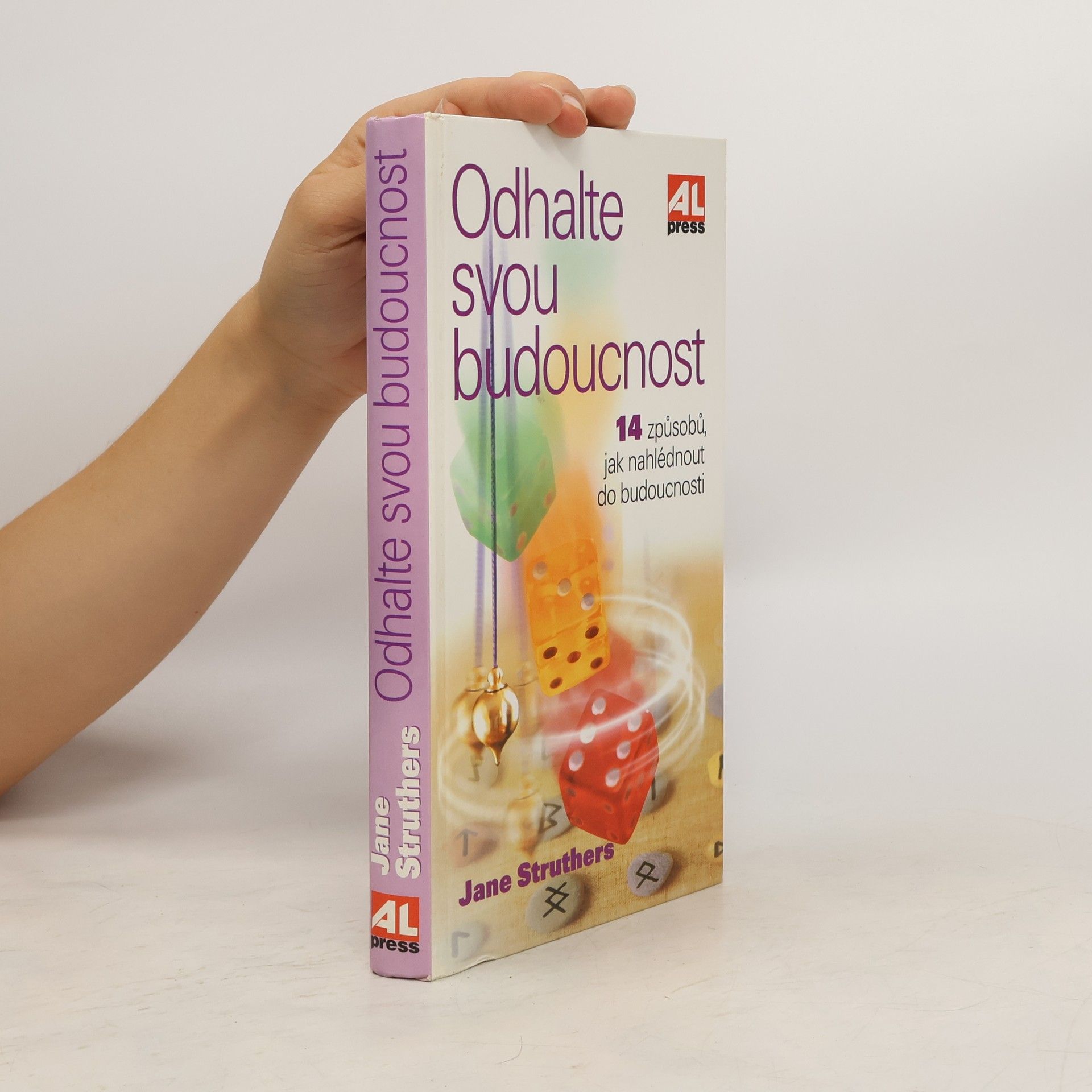 Jane Struthers Odhalte svou budoucnost