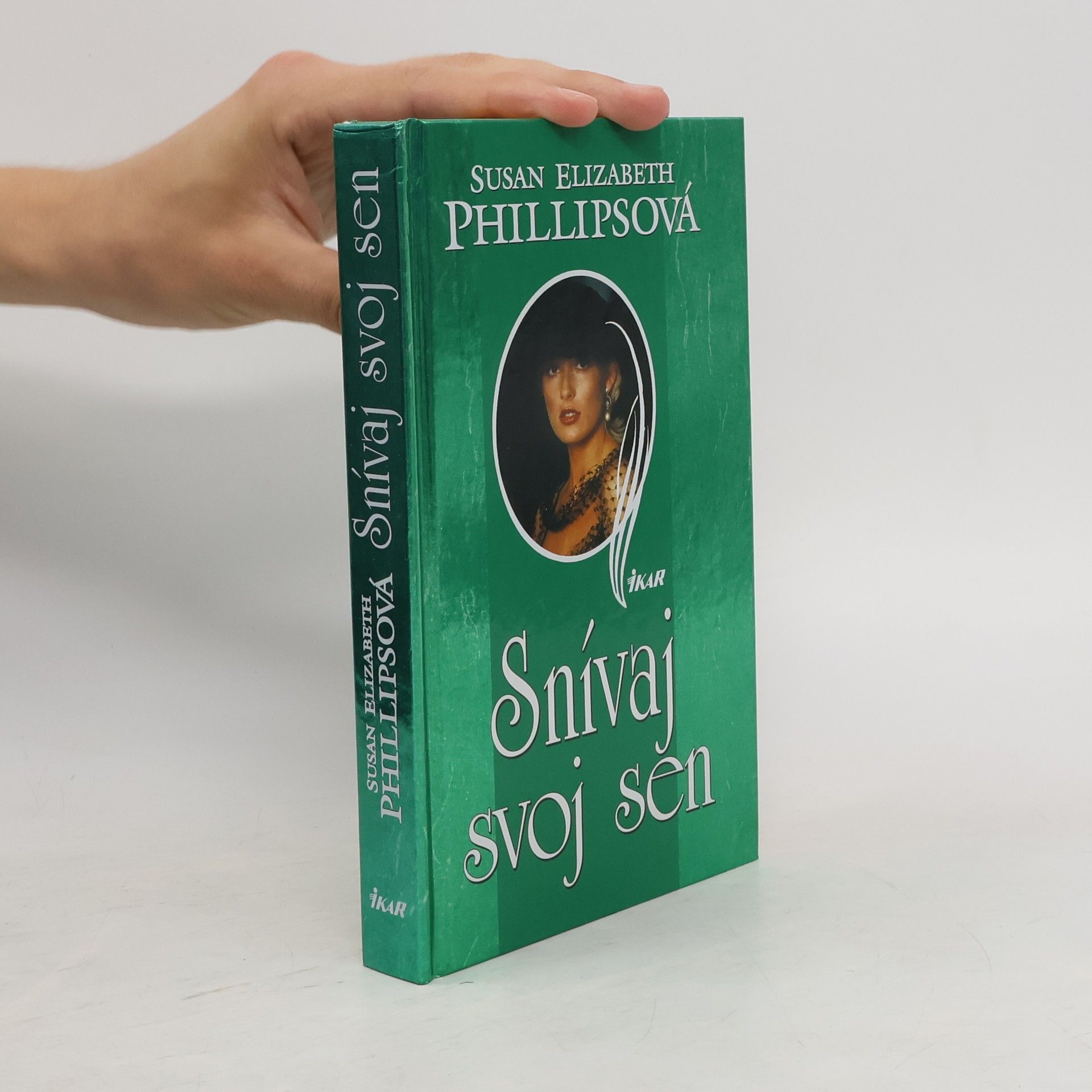 Susan Elizabeth Phillips Snívaj svoj sen