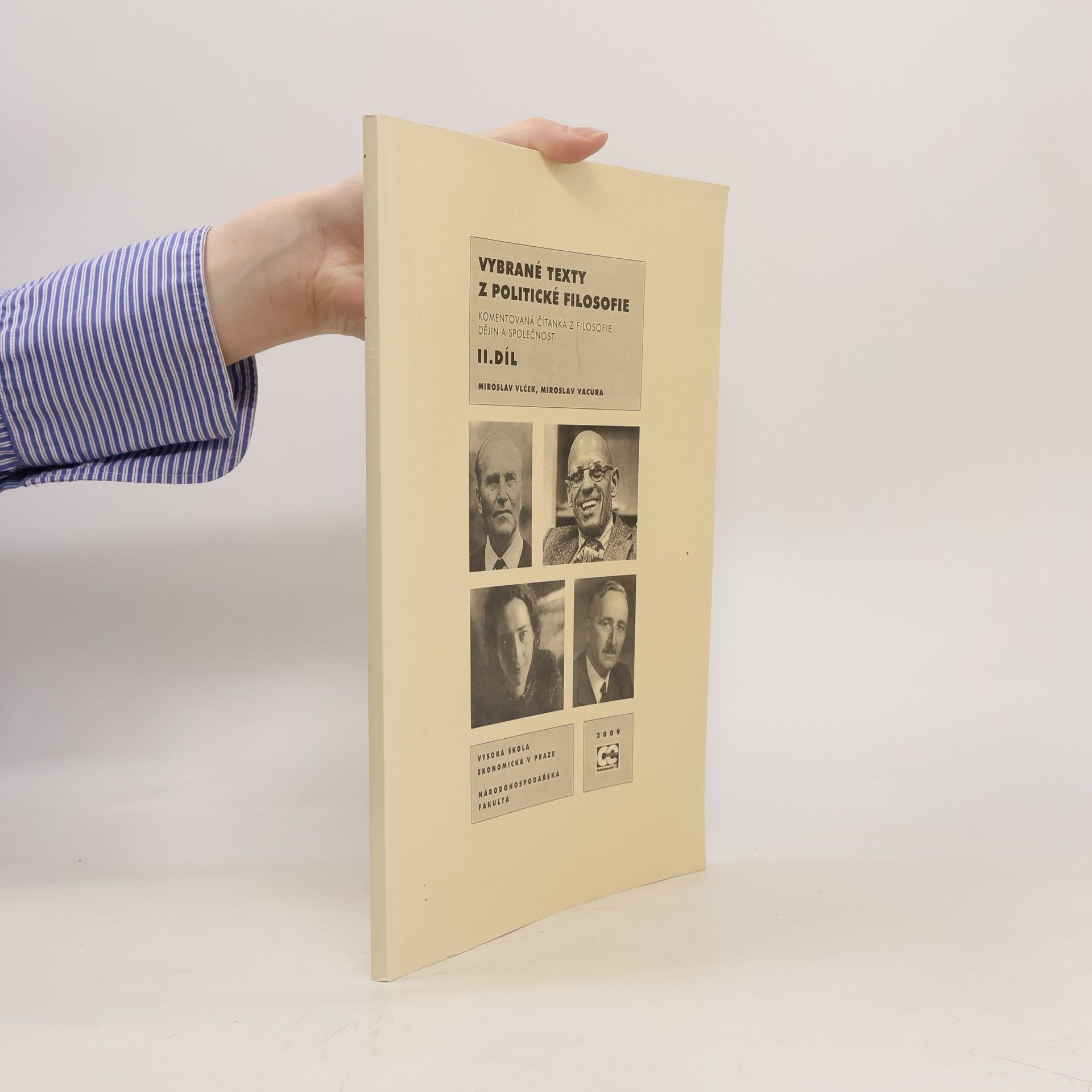 Miroslav Vlček Vybrané texty z politické filosofie : komentovaná čítanka z filosofie dějin a společnosti (2. díl)