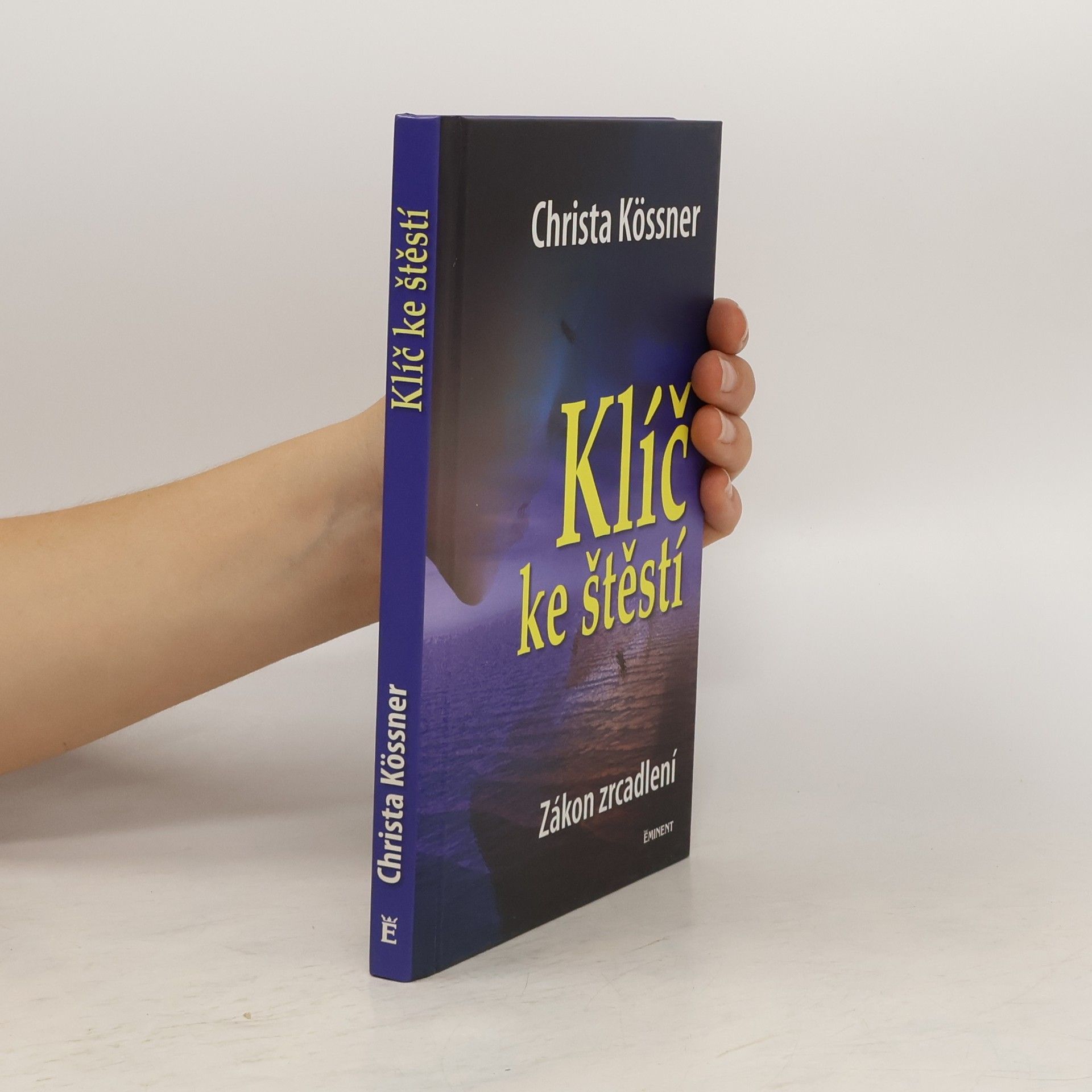 Christa Kössner Klíč ke štěstí