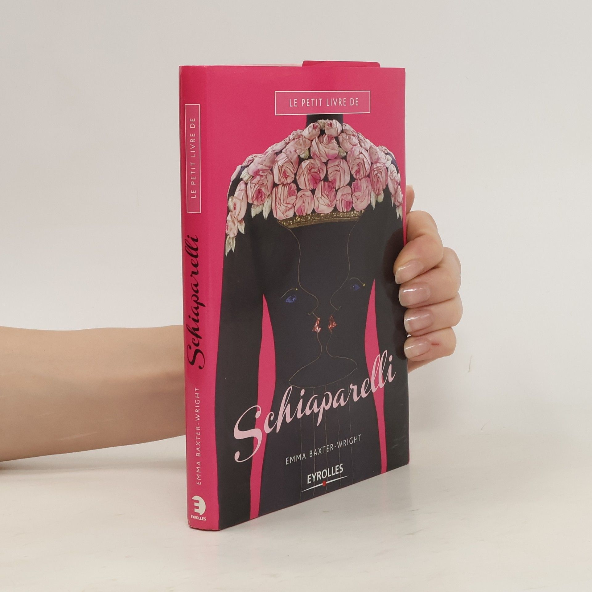 Emma Baxter-Wright Le petit livre de Schiaparelli