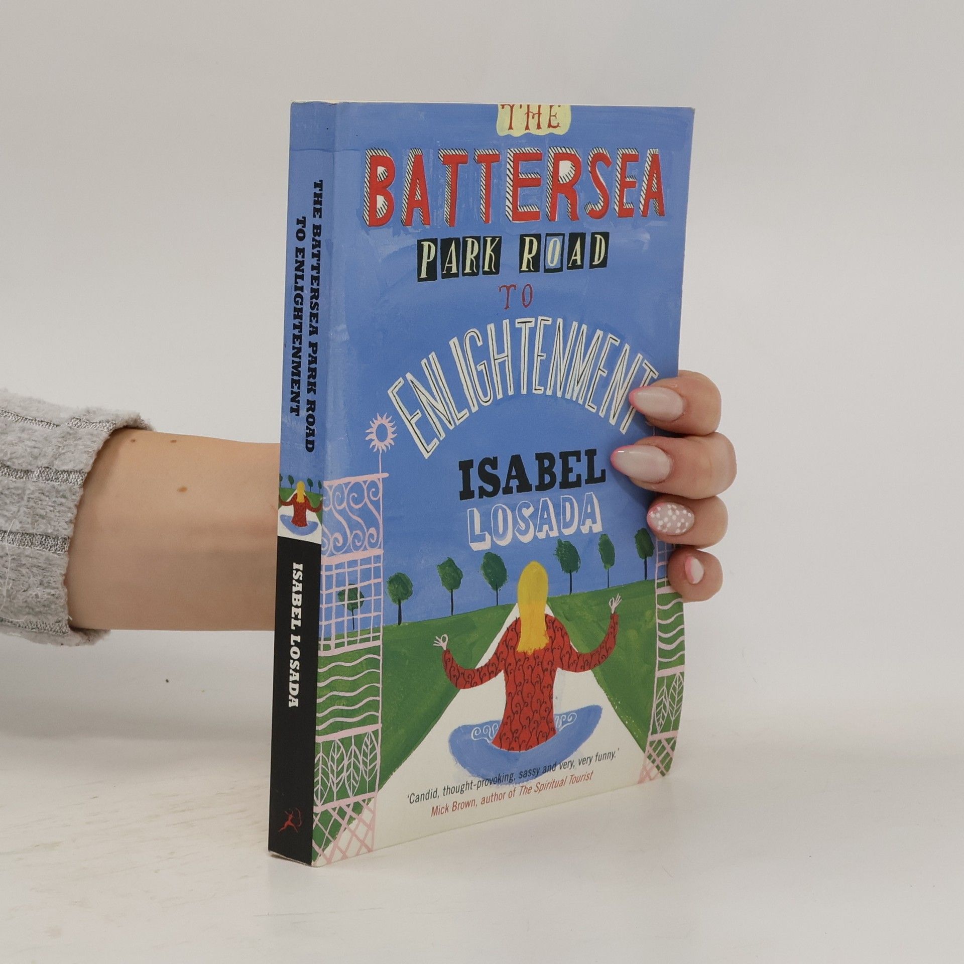 Isabel Losada The Battersea Park road to enlightenment [electronic resource]