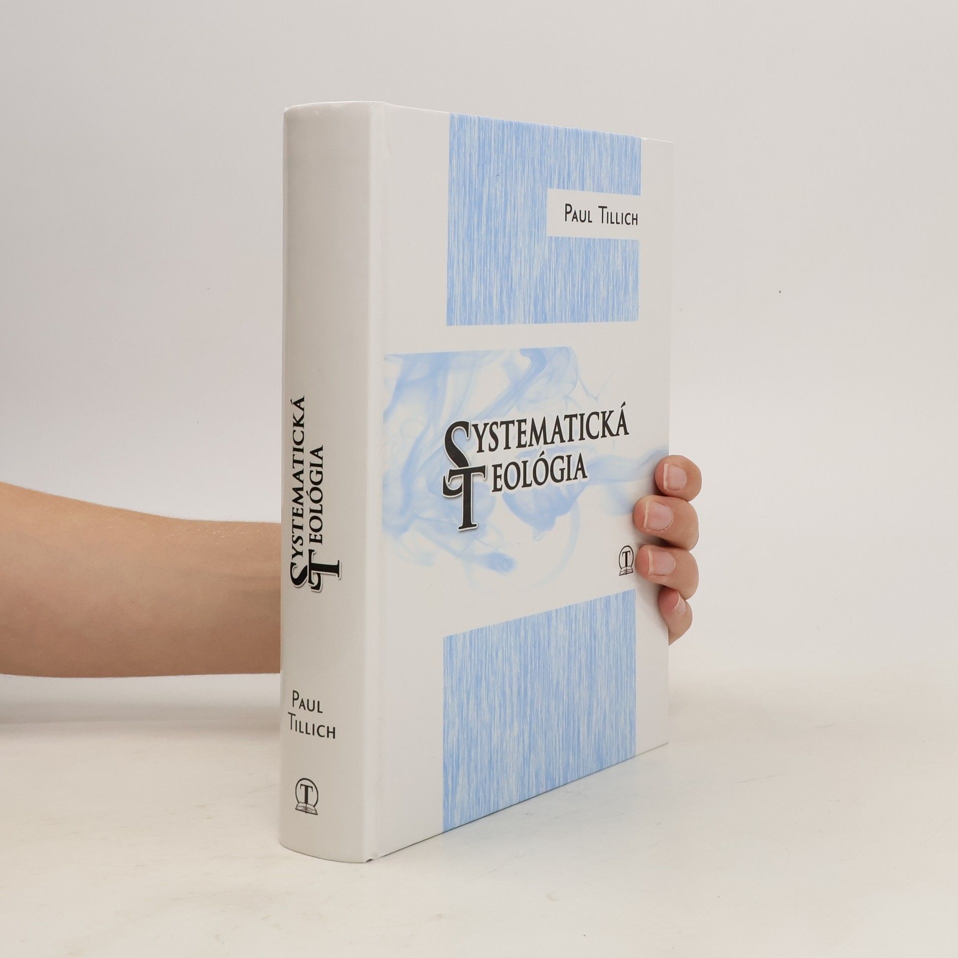 Paul Tillich Systematická teológia