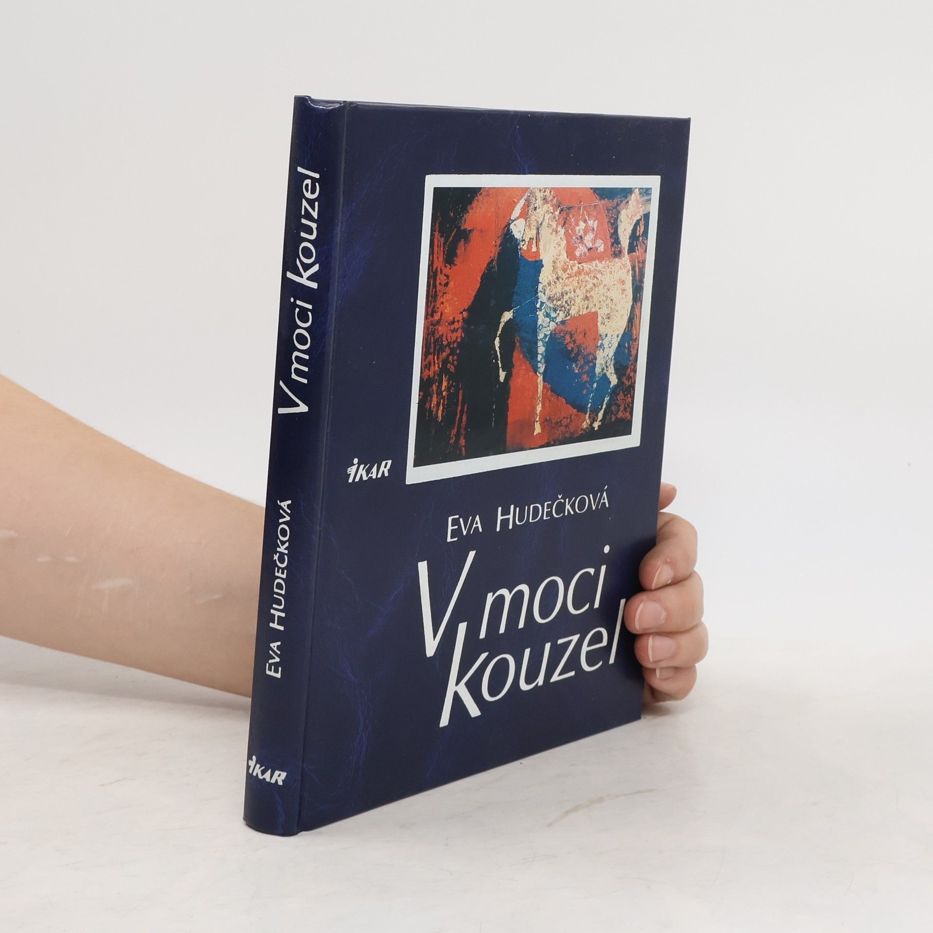 Eva Hudečková V moci kouzel