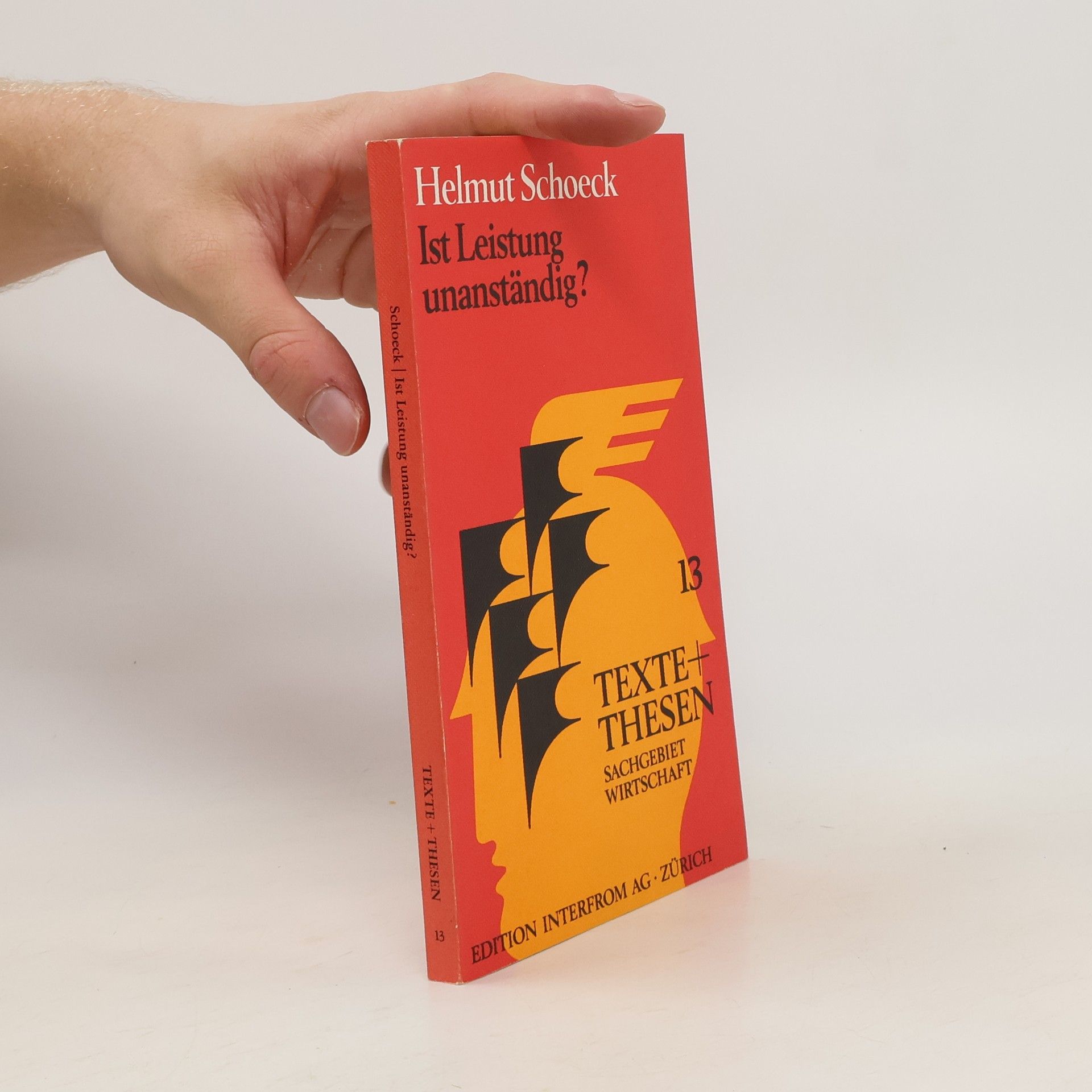 Helmut Schoeck Ist Leistung unanständig?