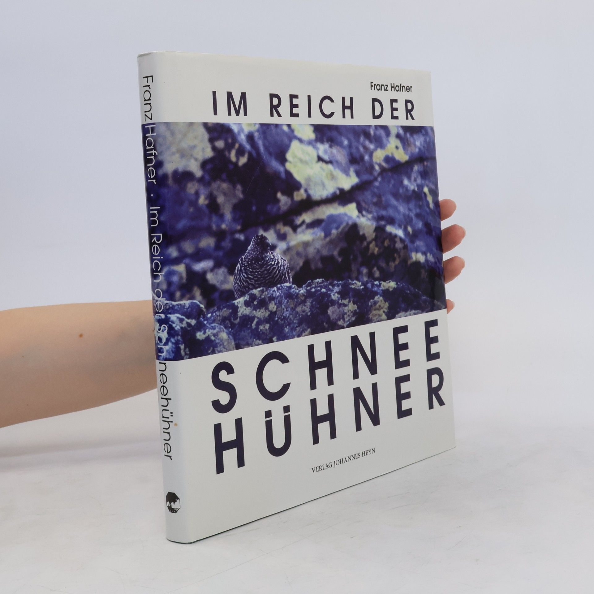 Franz Hafner Im Reich der Schneehühner