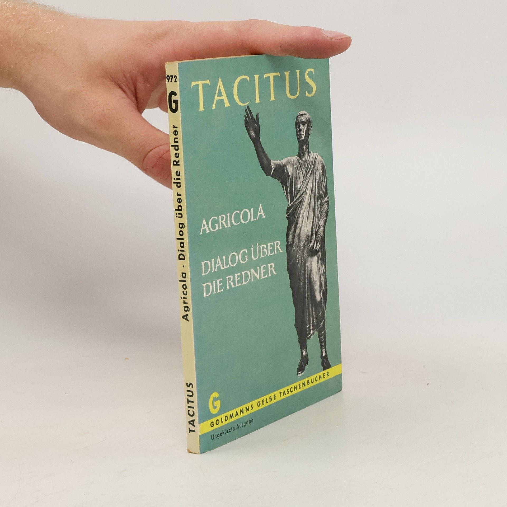 Tacitus Agricola. Dialog über die redner (2 Romane in einem Band)