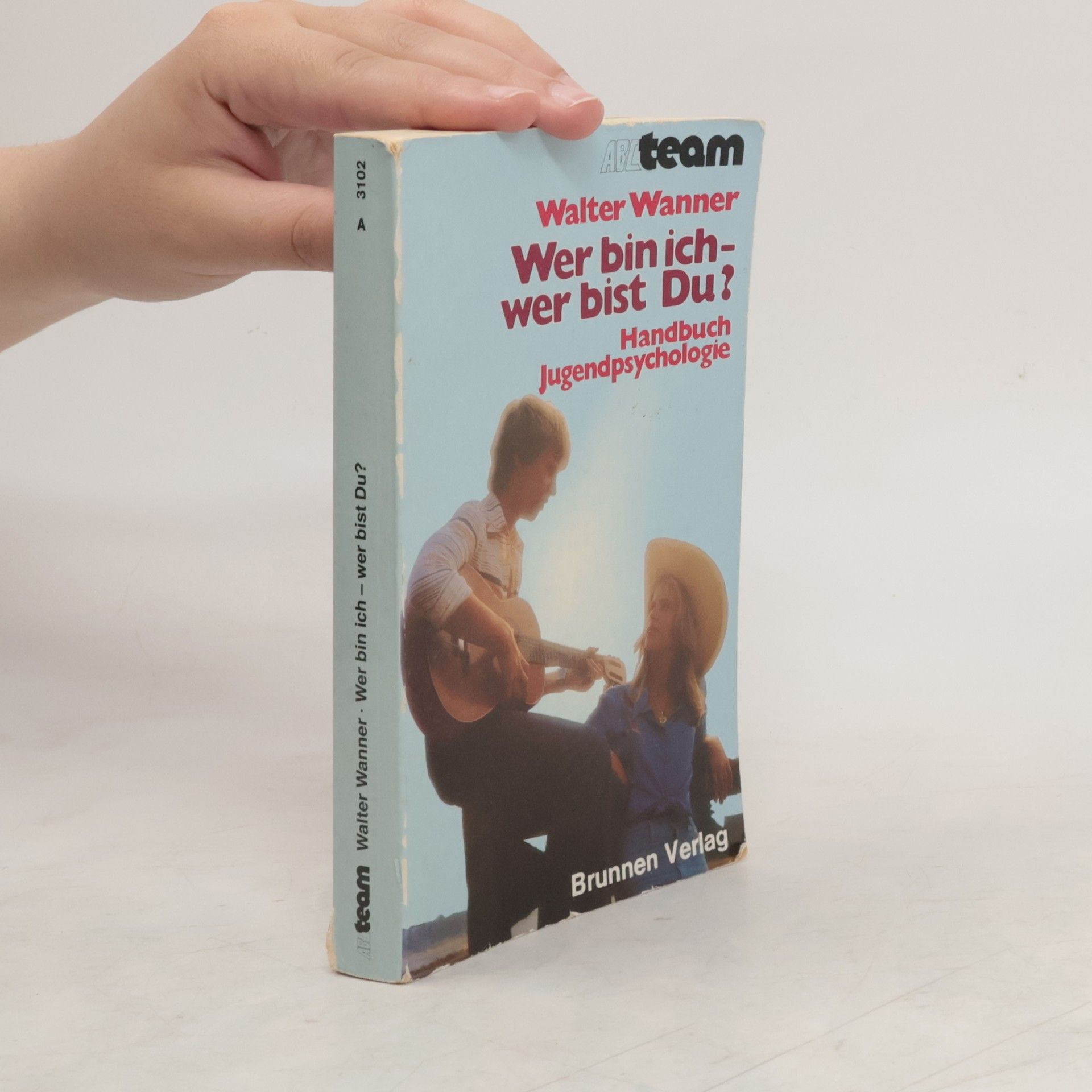 Walter Wanner Wer bin ich? Wer bist du?