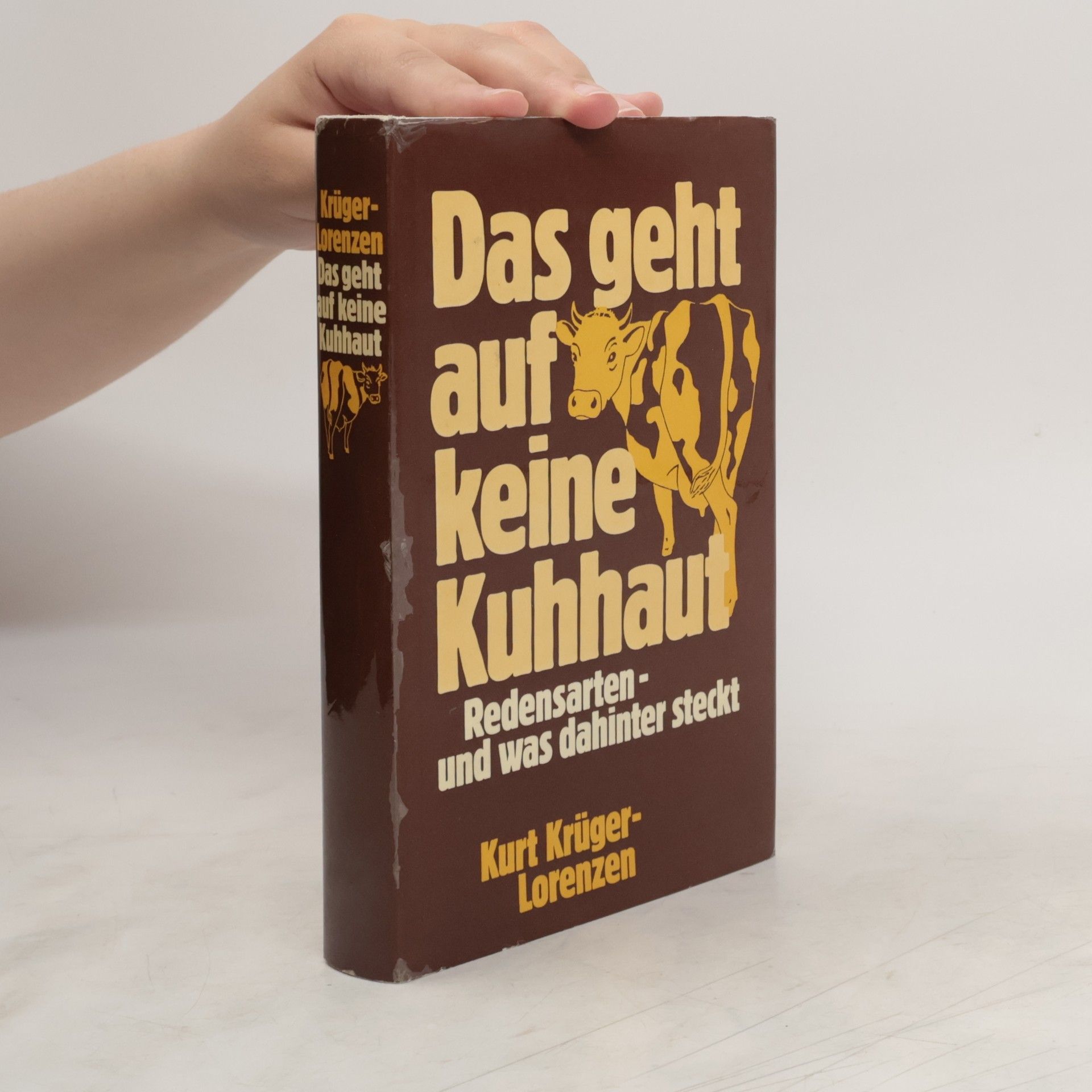 Kurt Krüger-Lorenzen Das geht auf keine Kuhhaut