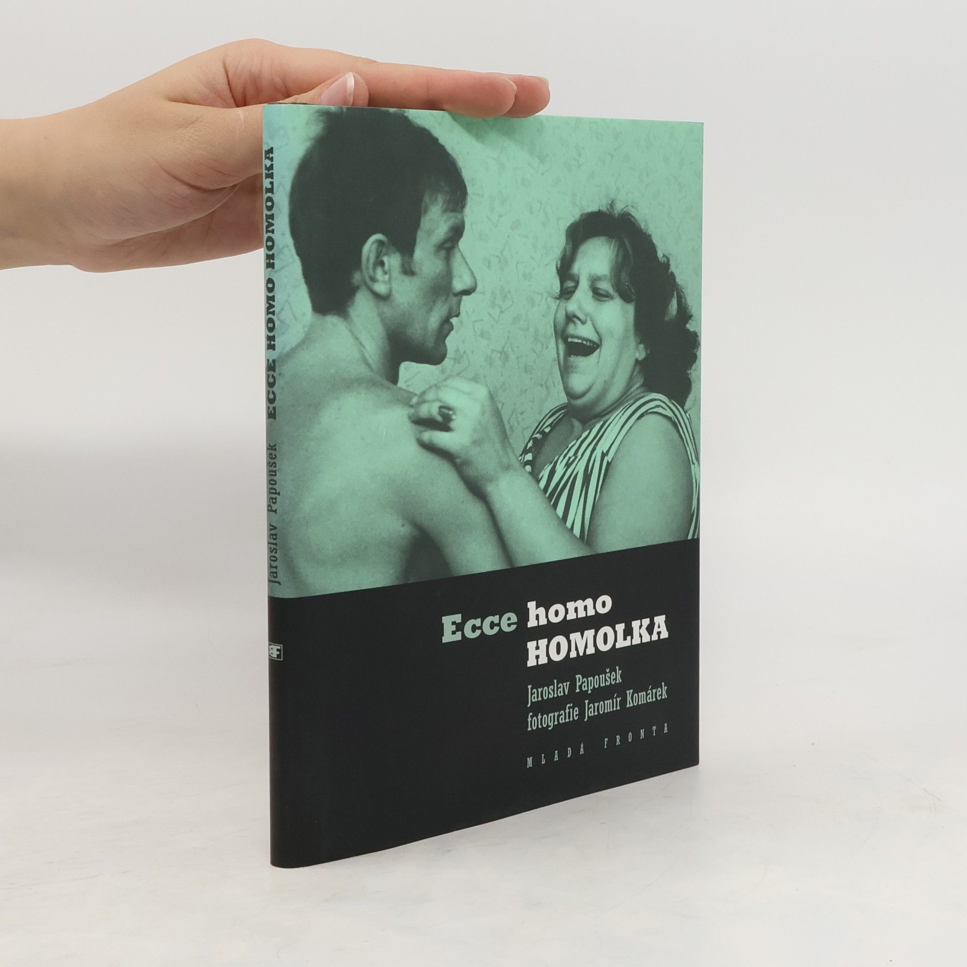 Jaroslav Papoušek Ecce homo Homolka
