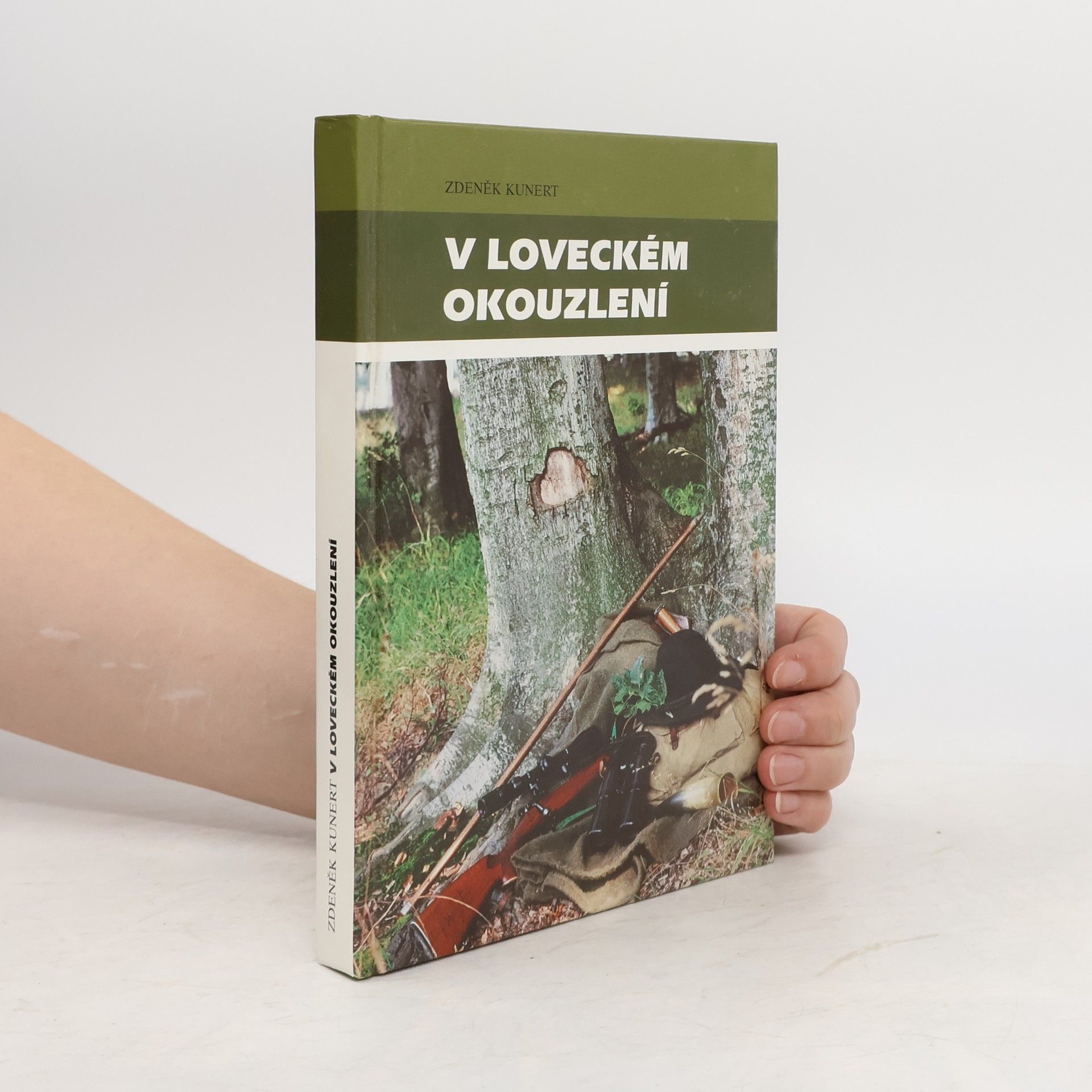 Zdeněk Kunert V loveckém okouzlení