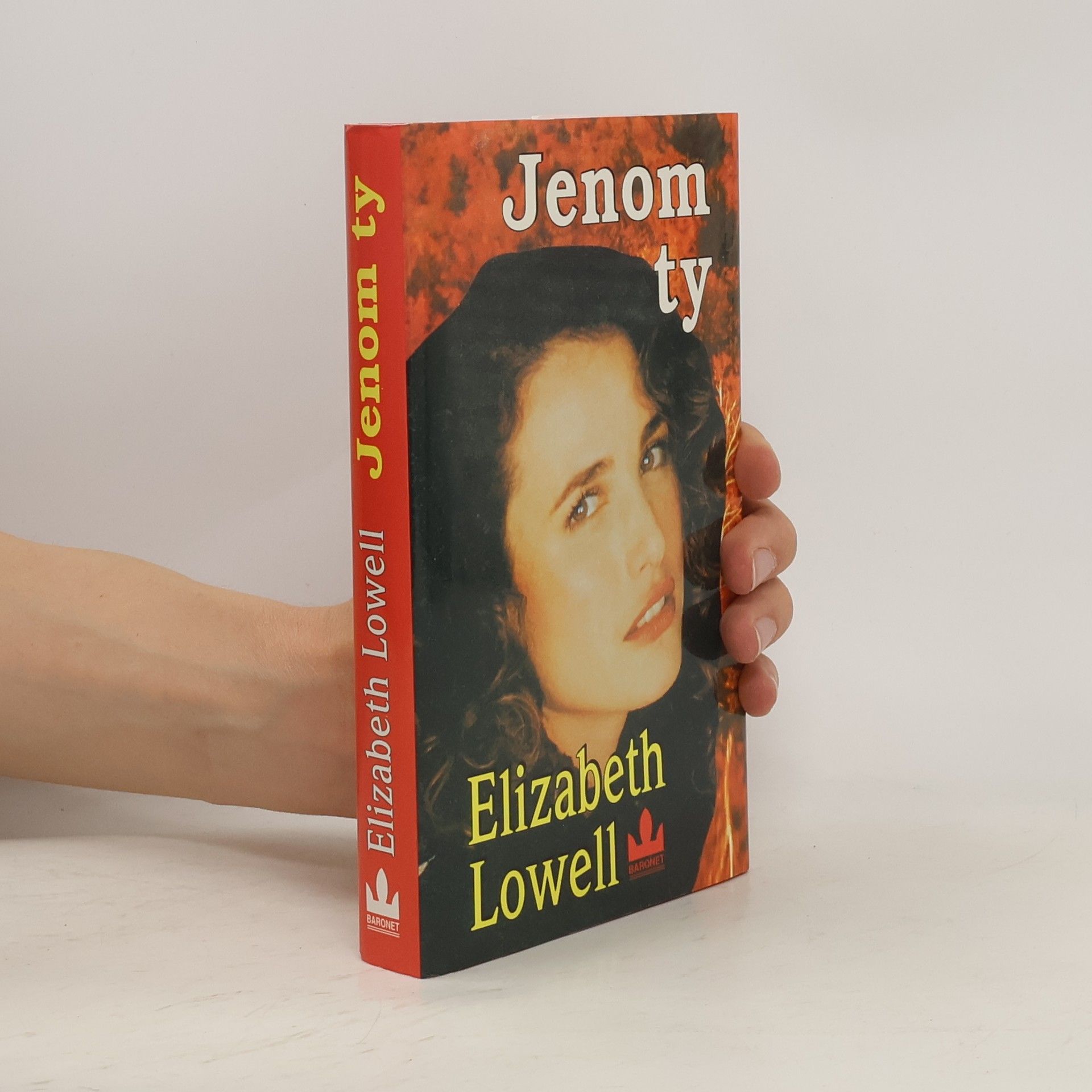 Elizabeth Lowell Jenom ty