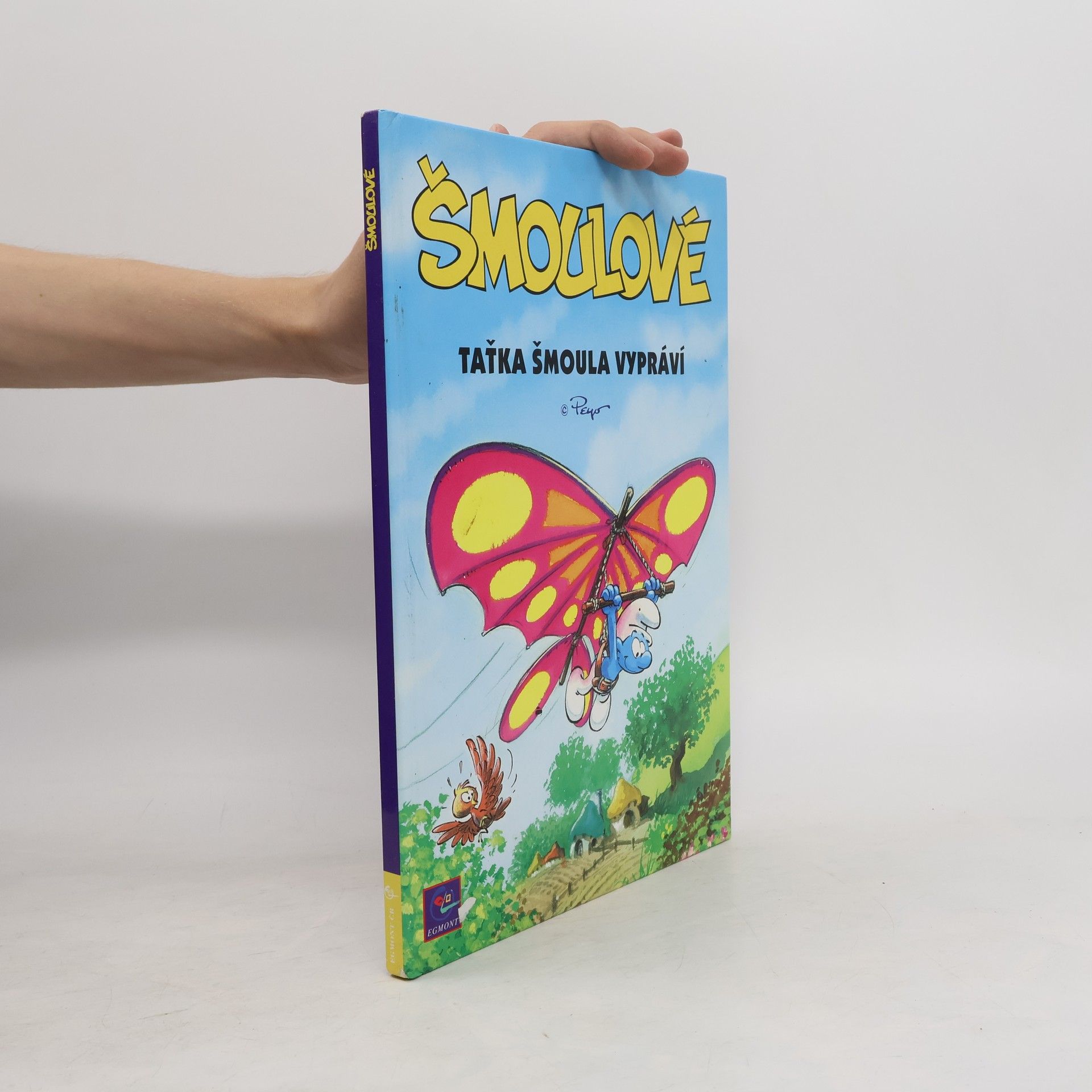 Collectif d'auteurs Šmoulové. Taťka Šmoula vypráví