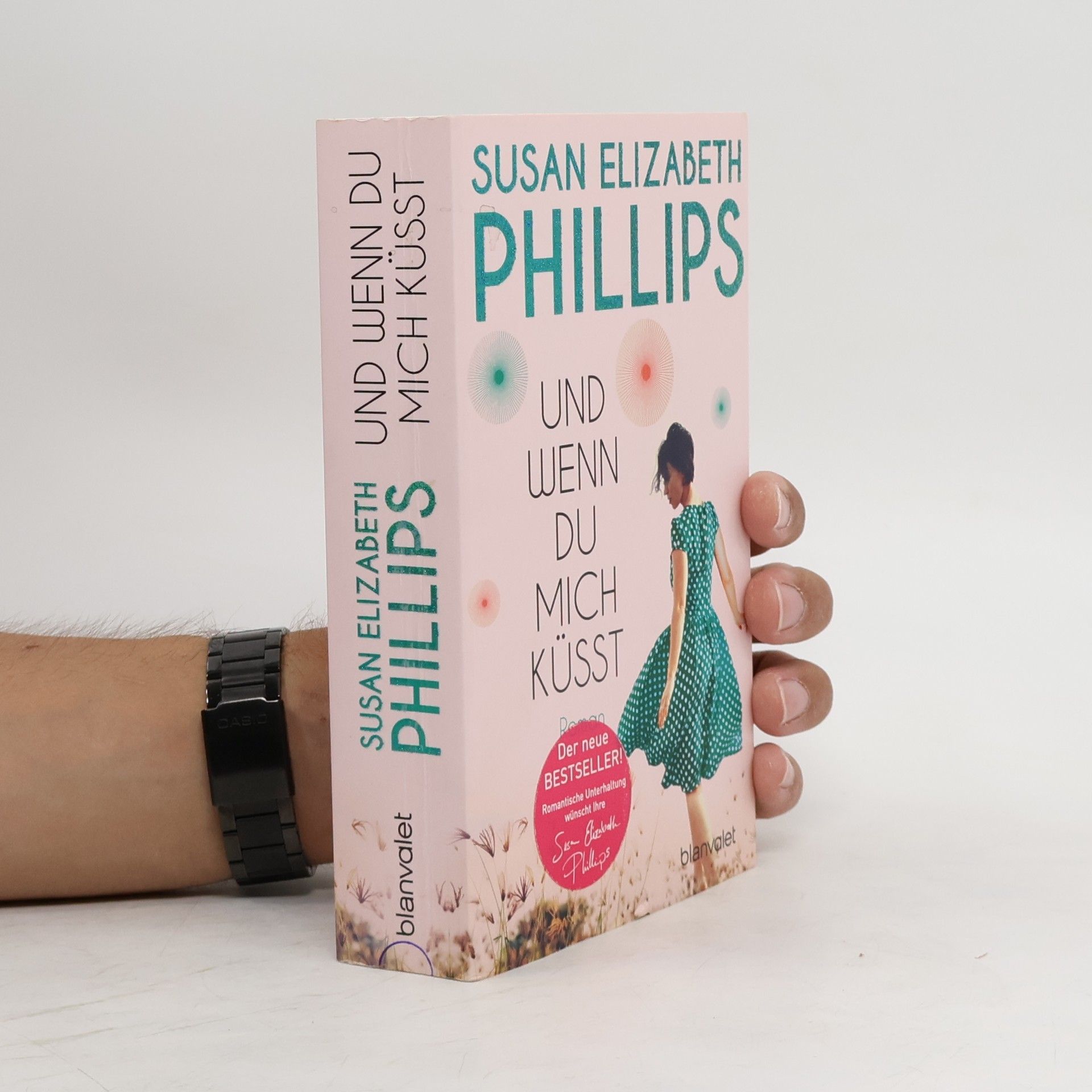 Susan Elizabeth Phillips Und wenn du mich küsst