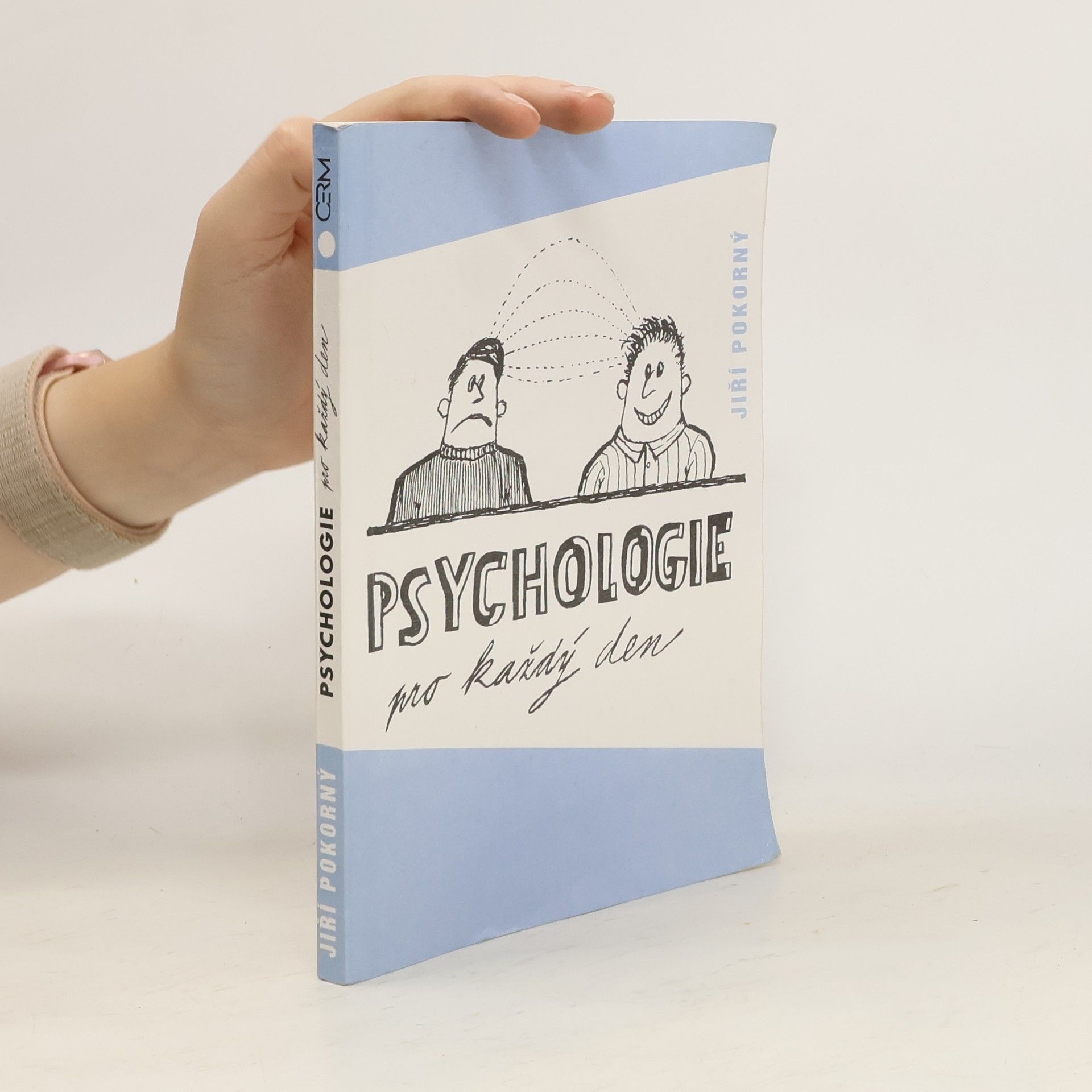 Jiří Pokorný Psychologie pro každý den