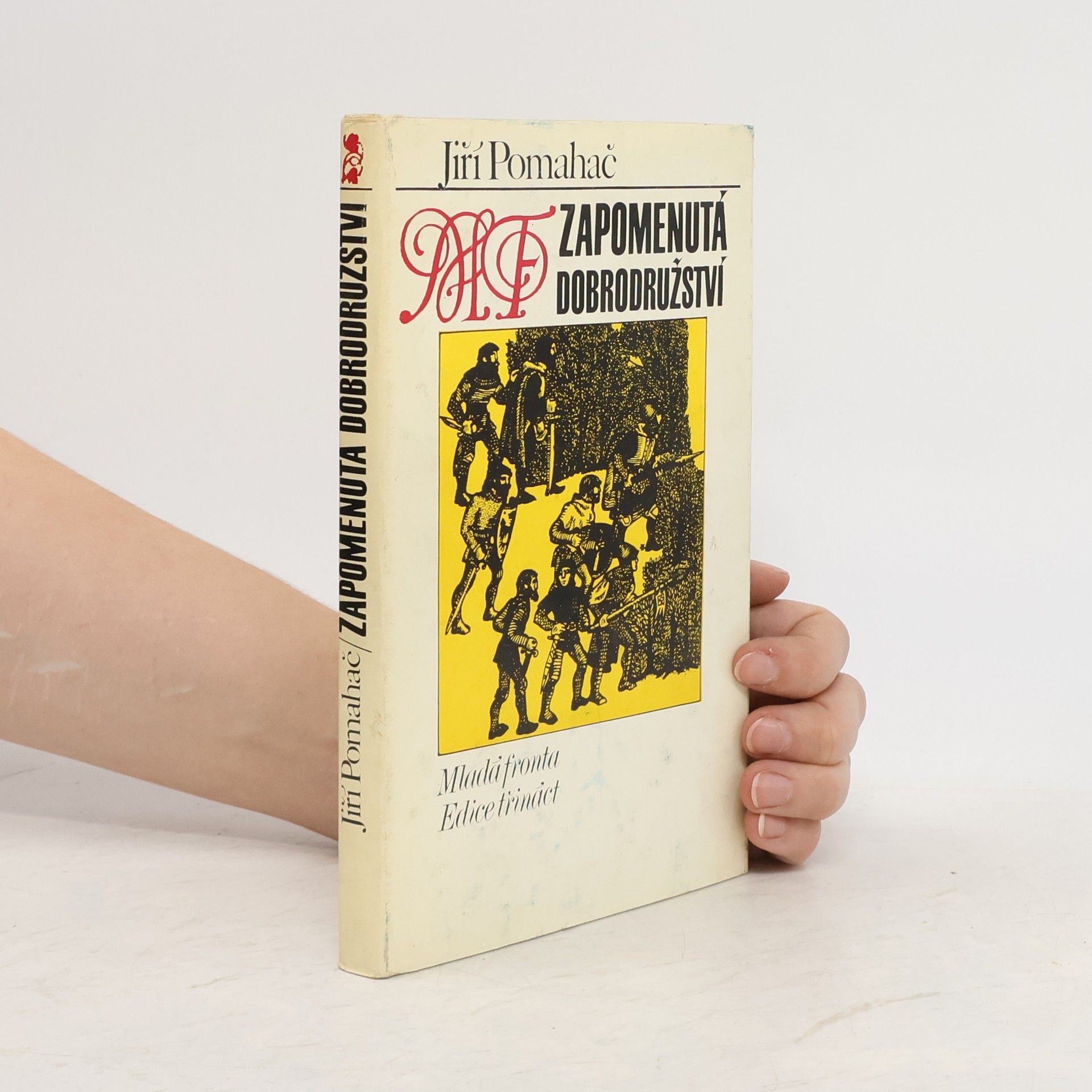 Jiří Pomahač Zapomenutá dobrodružství