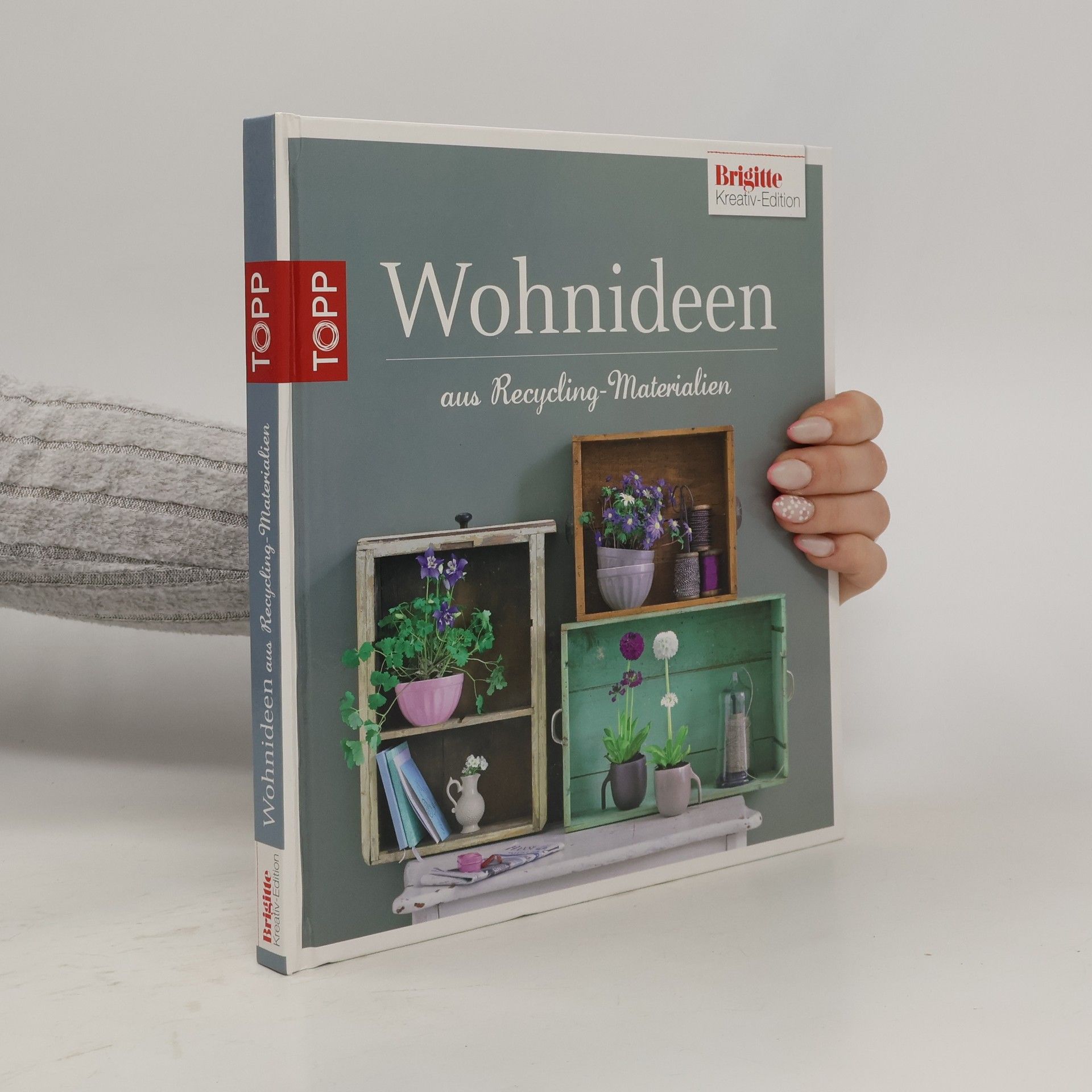 Autorenkollektiv Wohnideen aus Recycling-Materialien