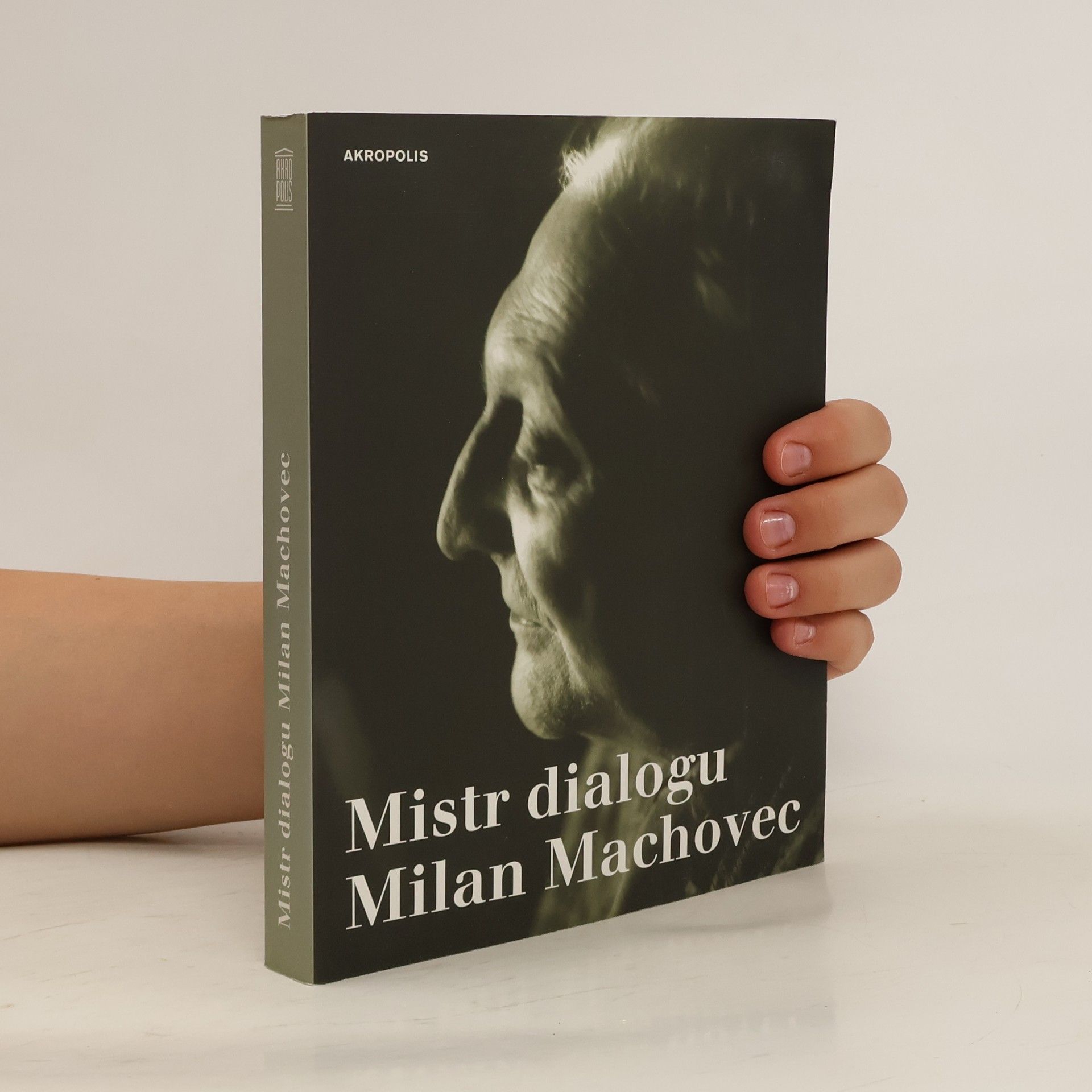 Kamila Jindrová Mistr dialogu Milan Machovec : sborník k nedožitým osmdesátinám českého filosofa