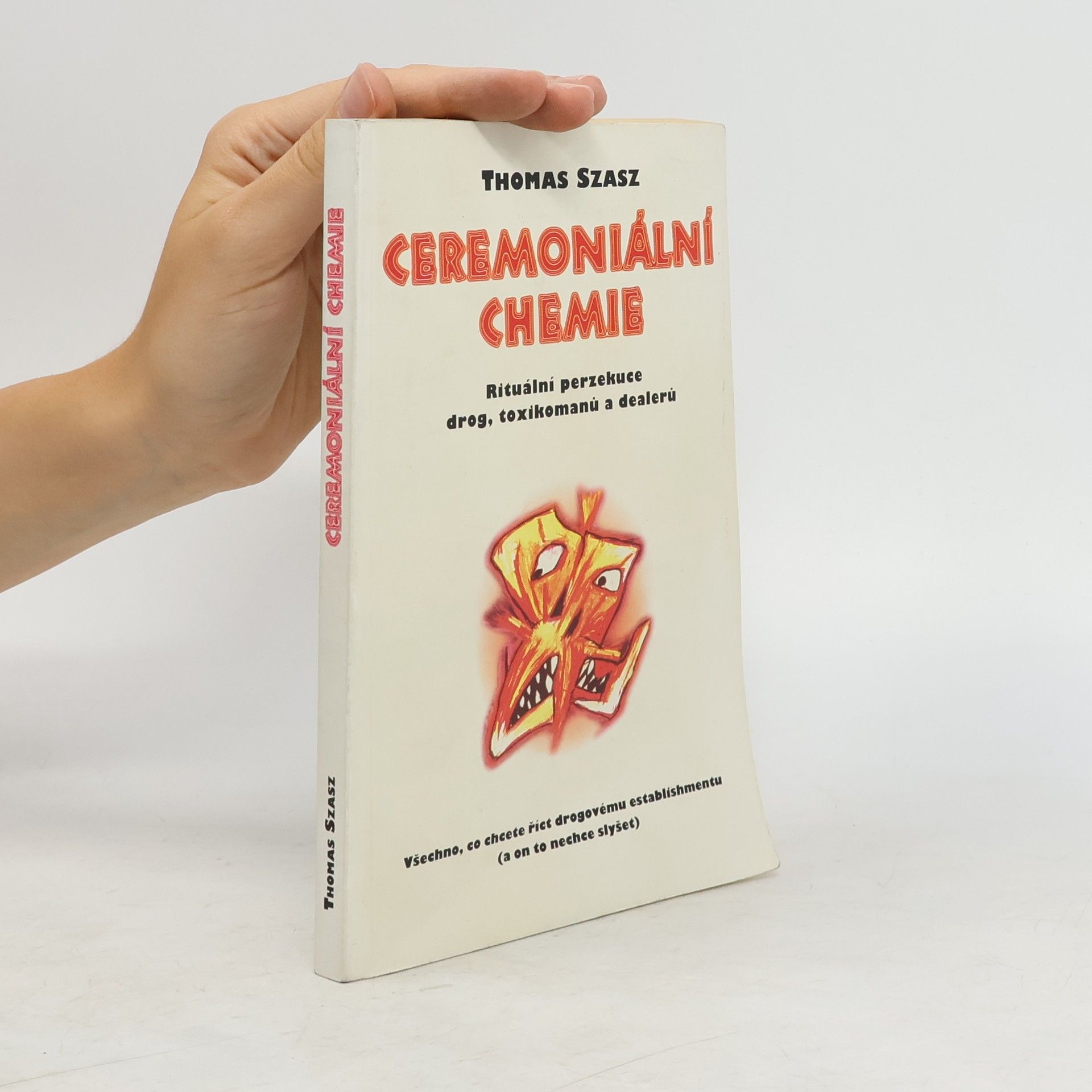 Thomas Szasz Ceremoniální chemie