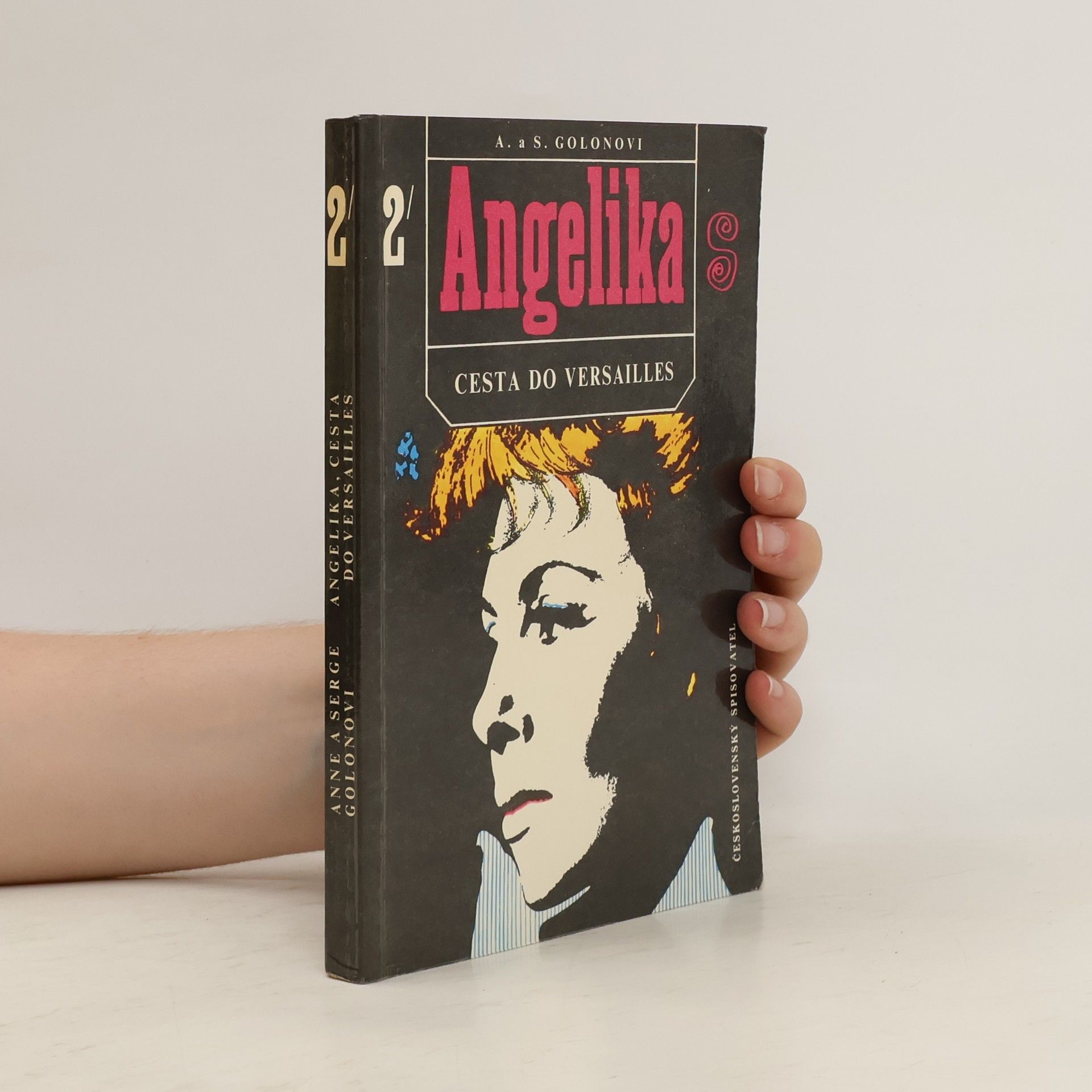 Anne Golon Angelika 2 - Cesta do Versailles.