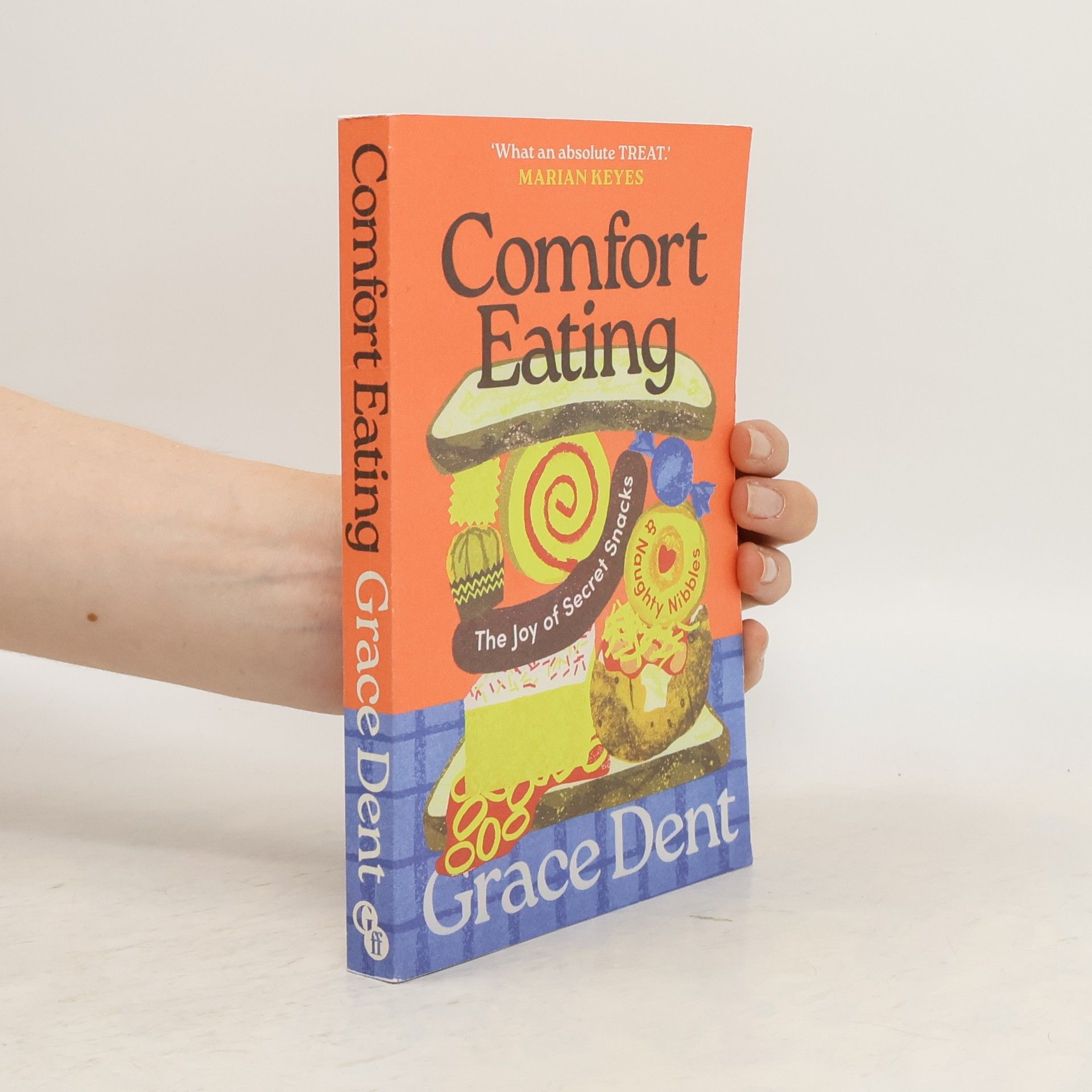 Grace Dent Comfort Eating