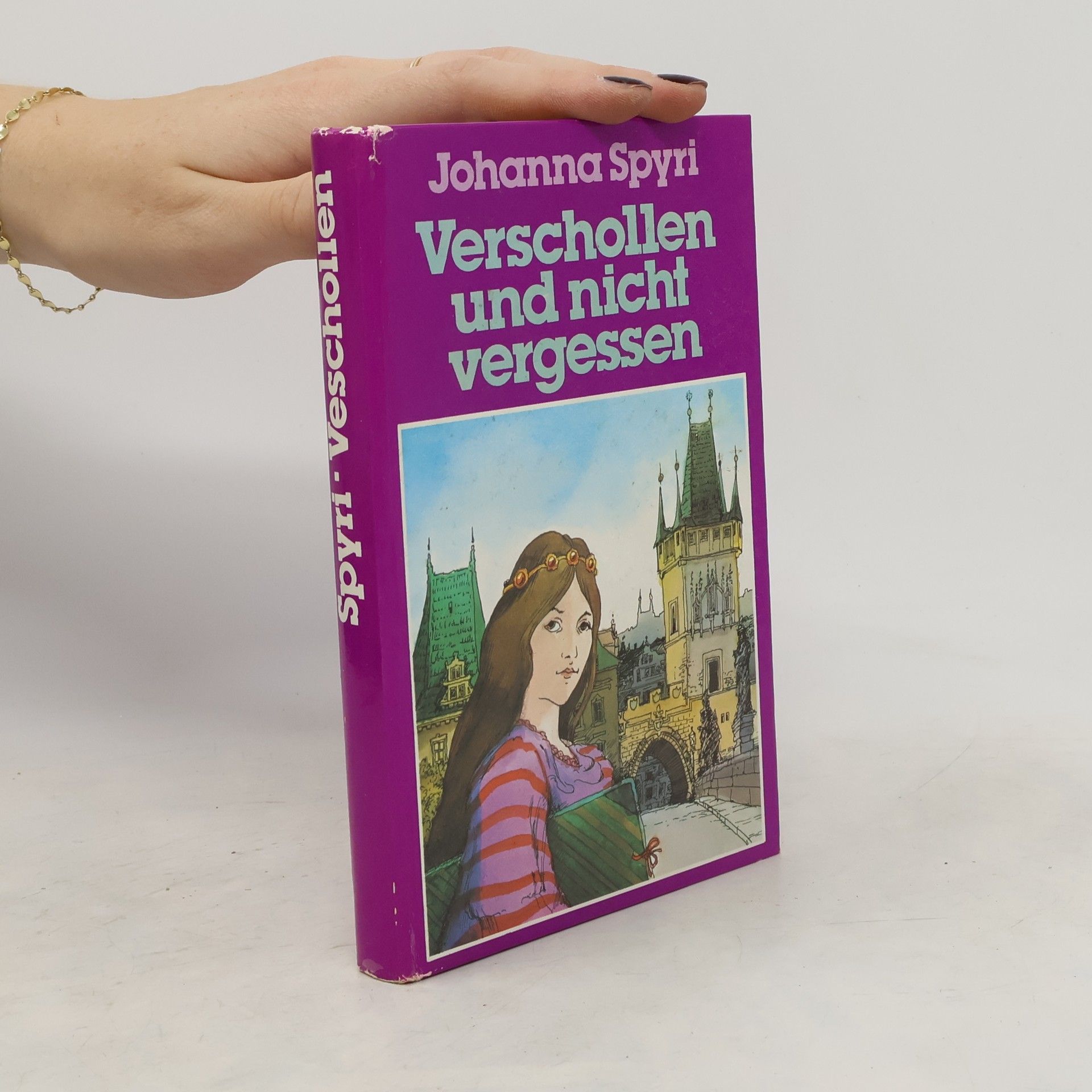 Johanna Spyri Verschollen und nicht vergessen