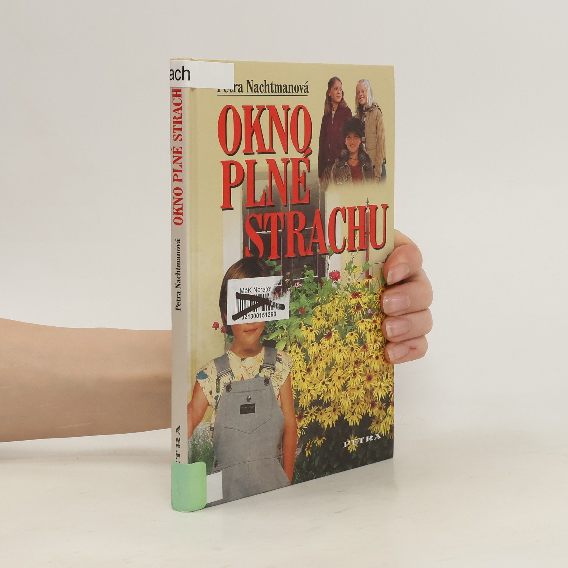 Petra Nachtmanová Okno plné strachu