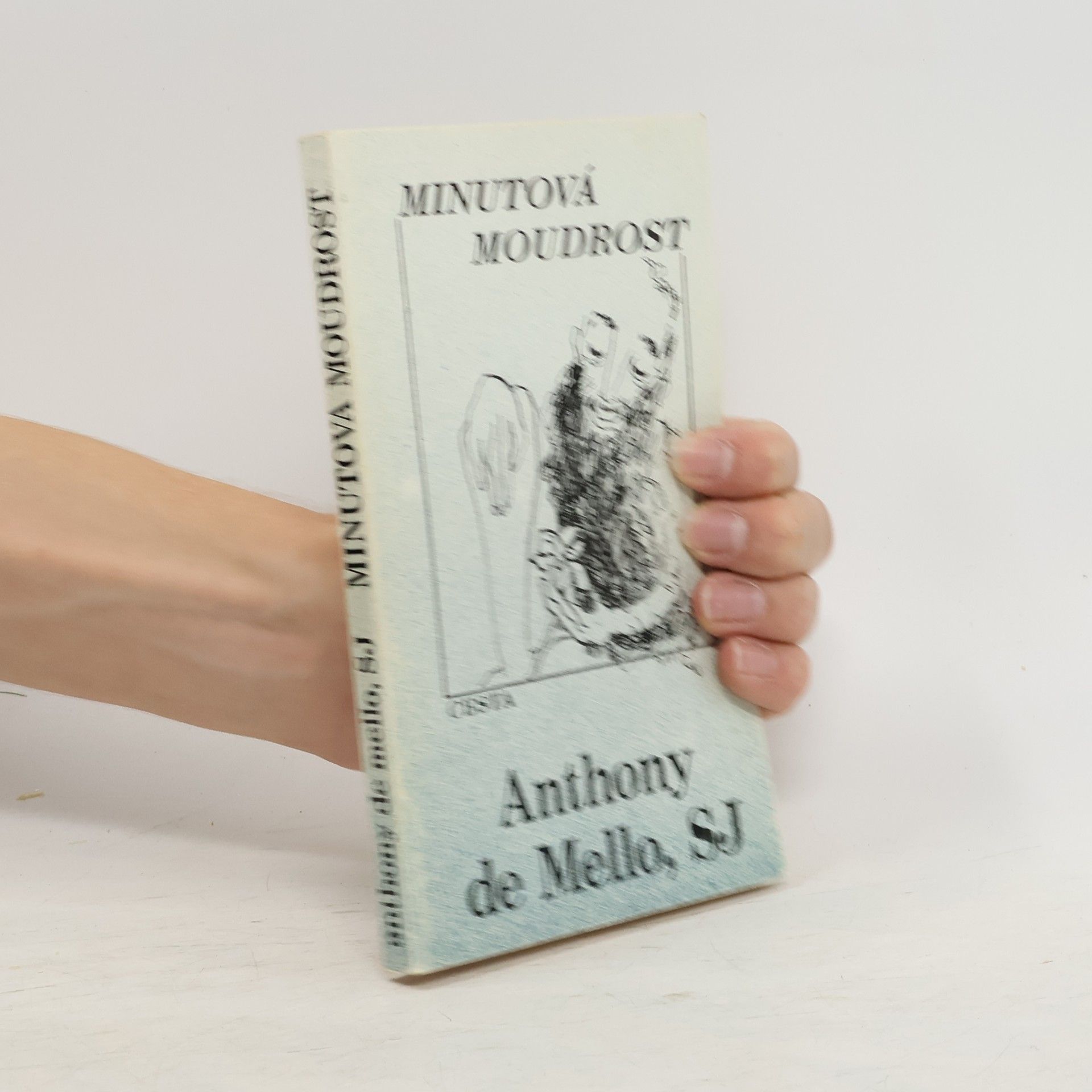Anthony De Mello Minutová moudrost