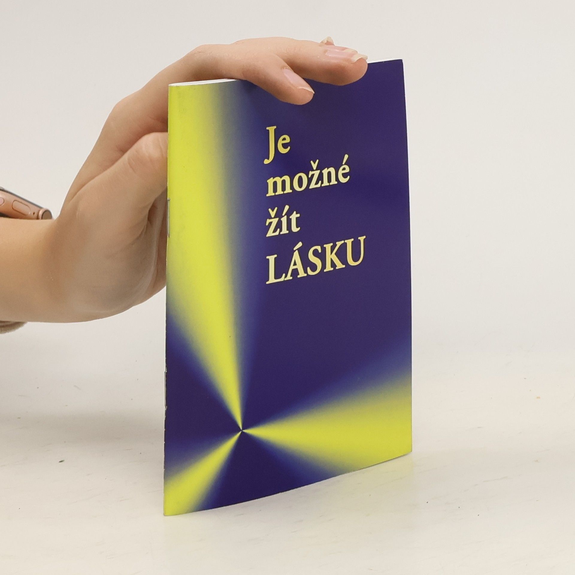 Kolektiv autorů Je možné žít lásku