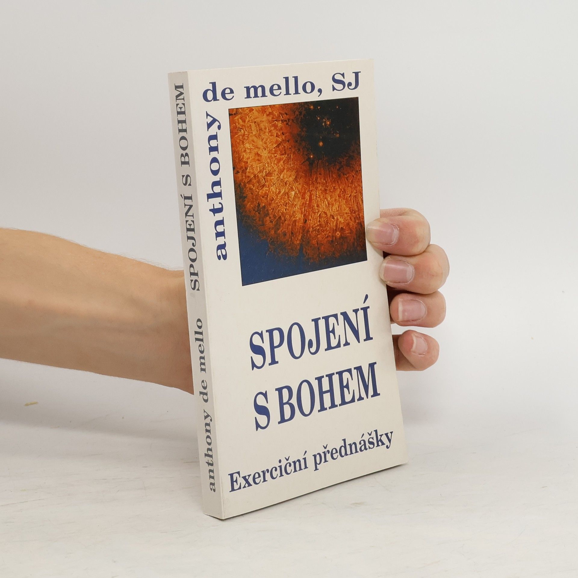 Anthony de Mello Spojení s Bohem : exerciční promluvy