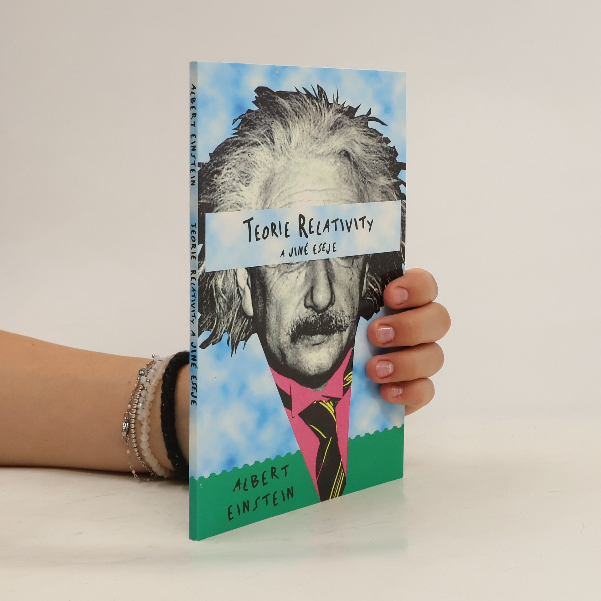 Albert Einstein Teorie relativity a jiné eseje