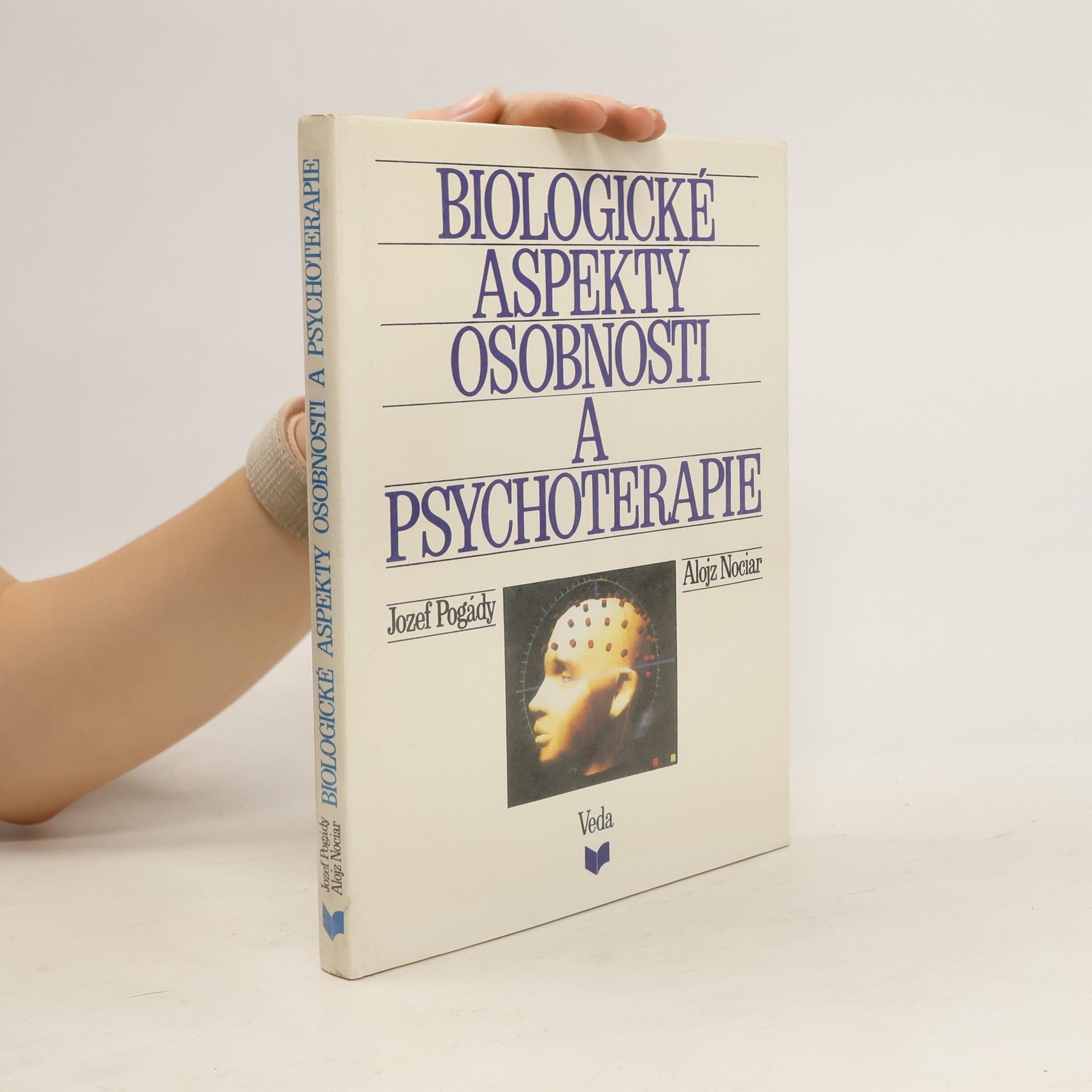 Jozef Pogády Biologické aspekty osobnosti a psychoterapie