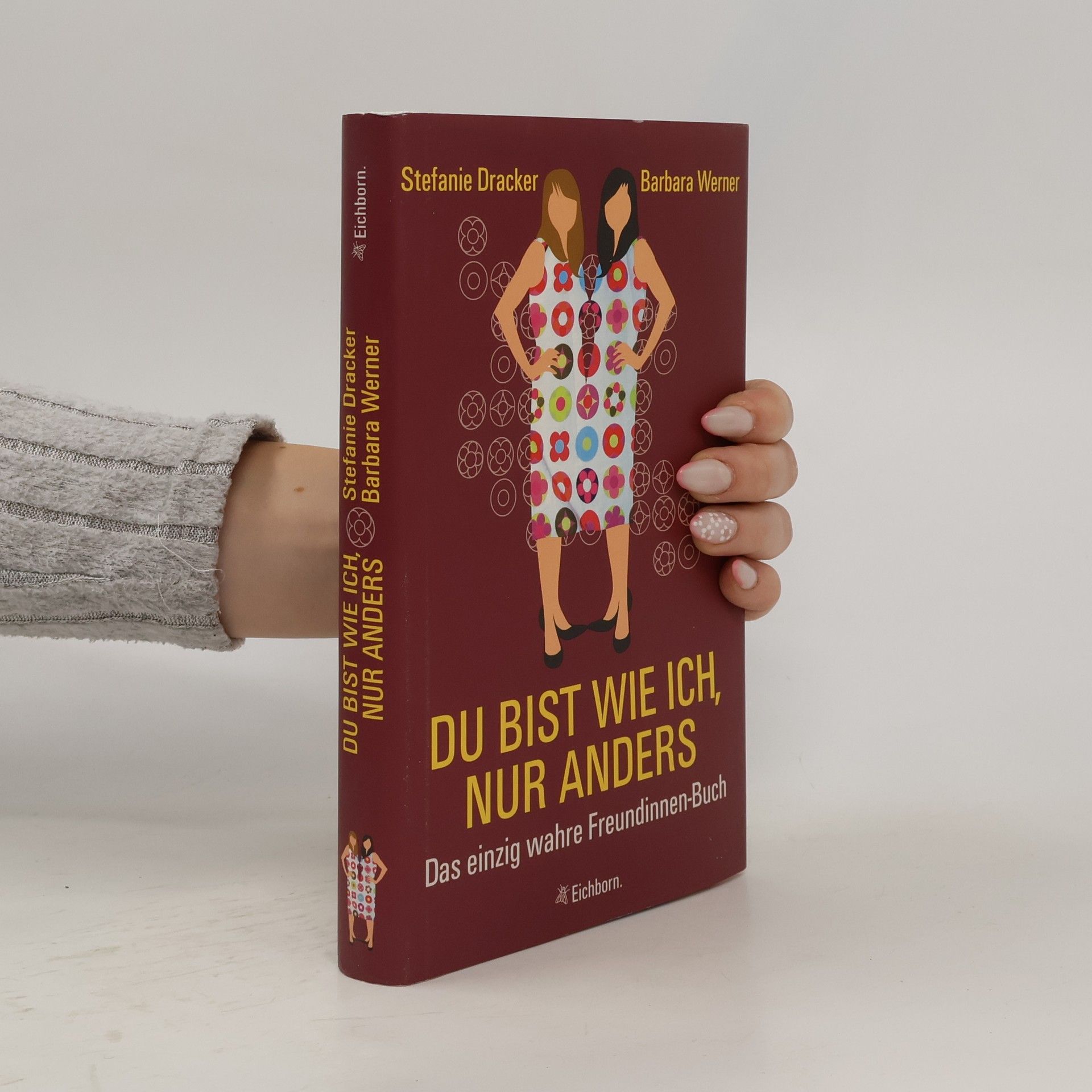 Stefanie Dracker Du bist wie ich, nur anders