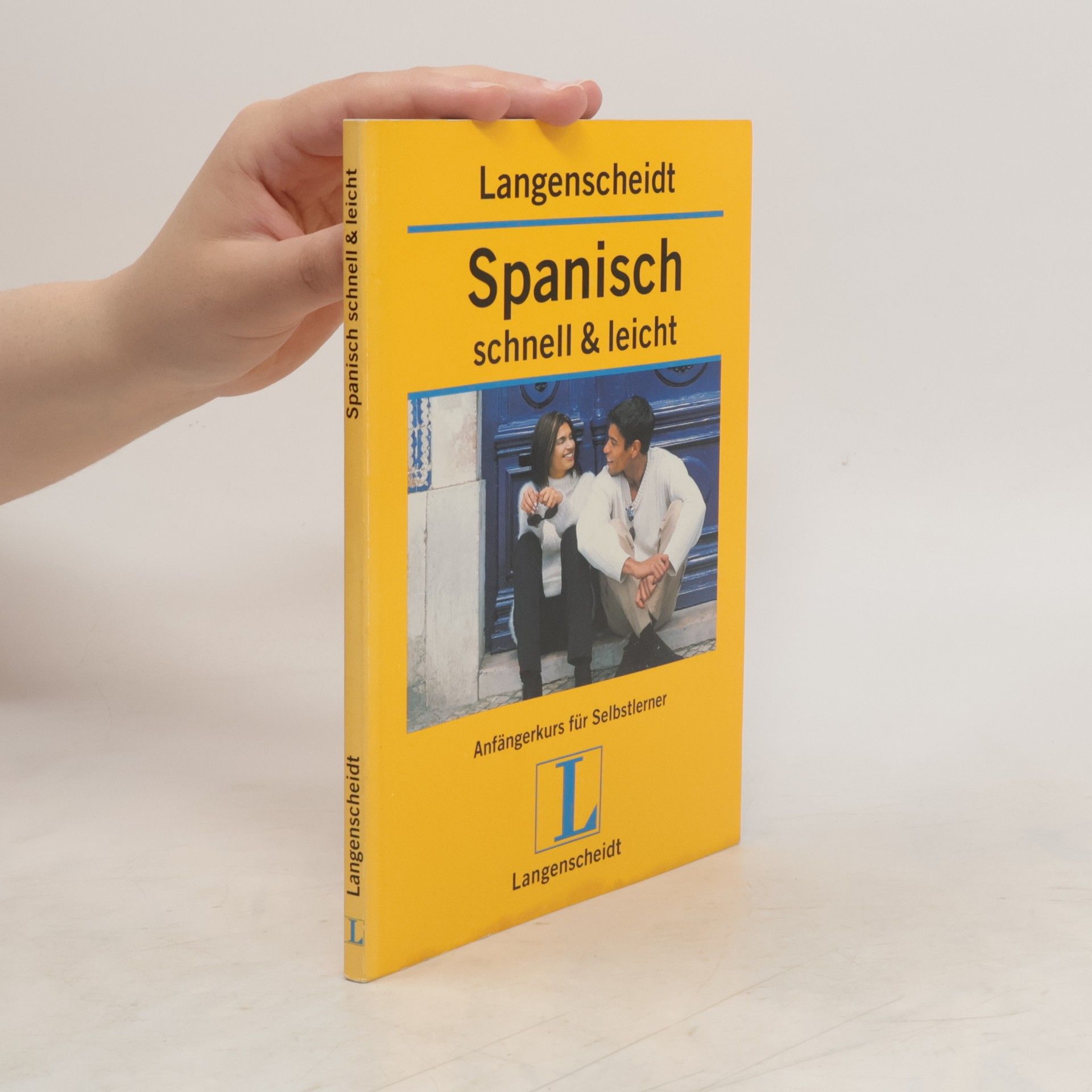 Autorenkollektiv Langenscheidt. Spanisch schnell & leicht