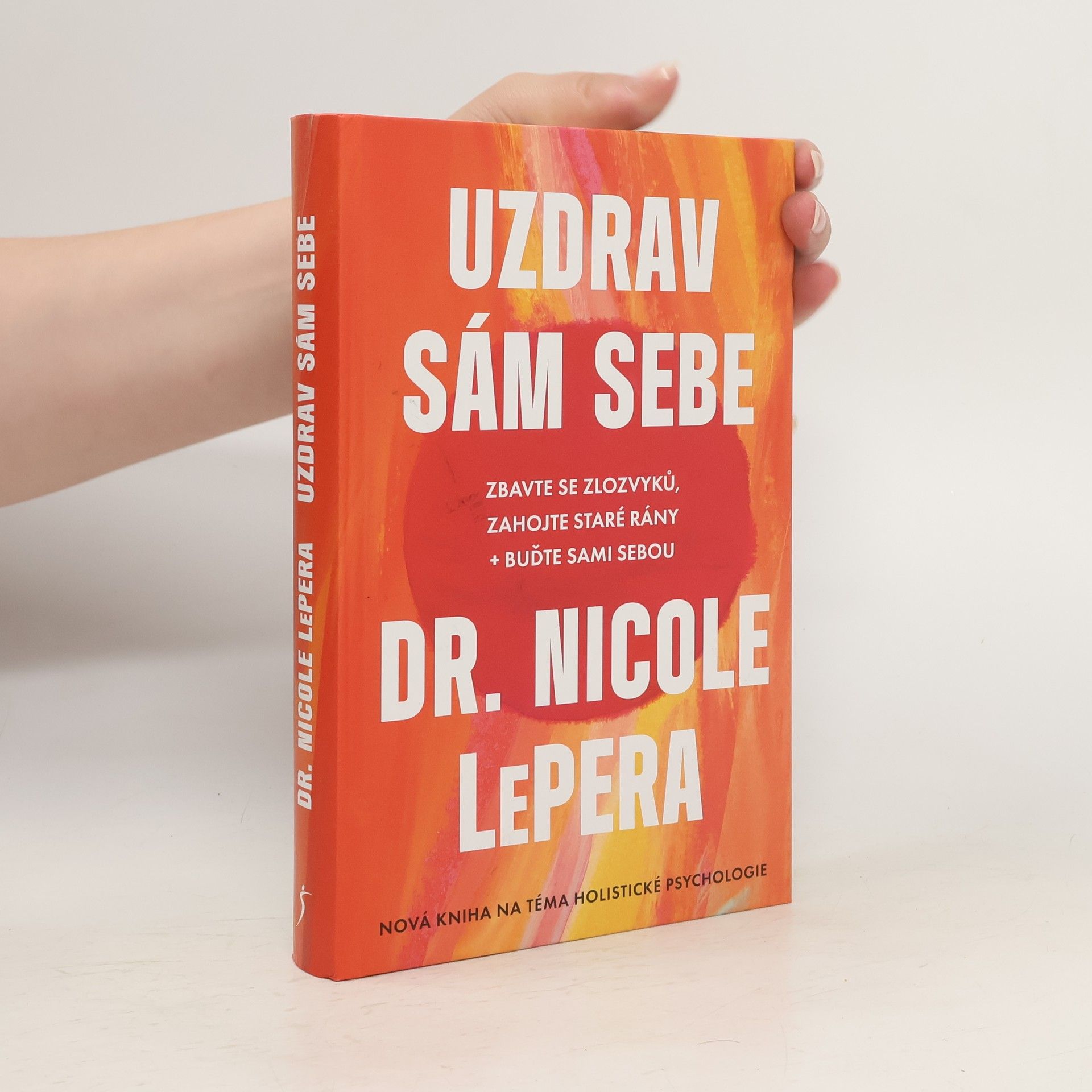 Miroslava Lánská Uzdrav sám sebe