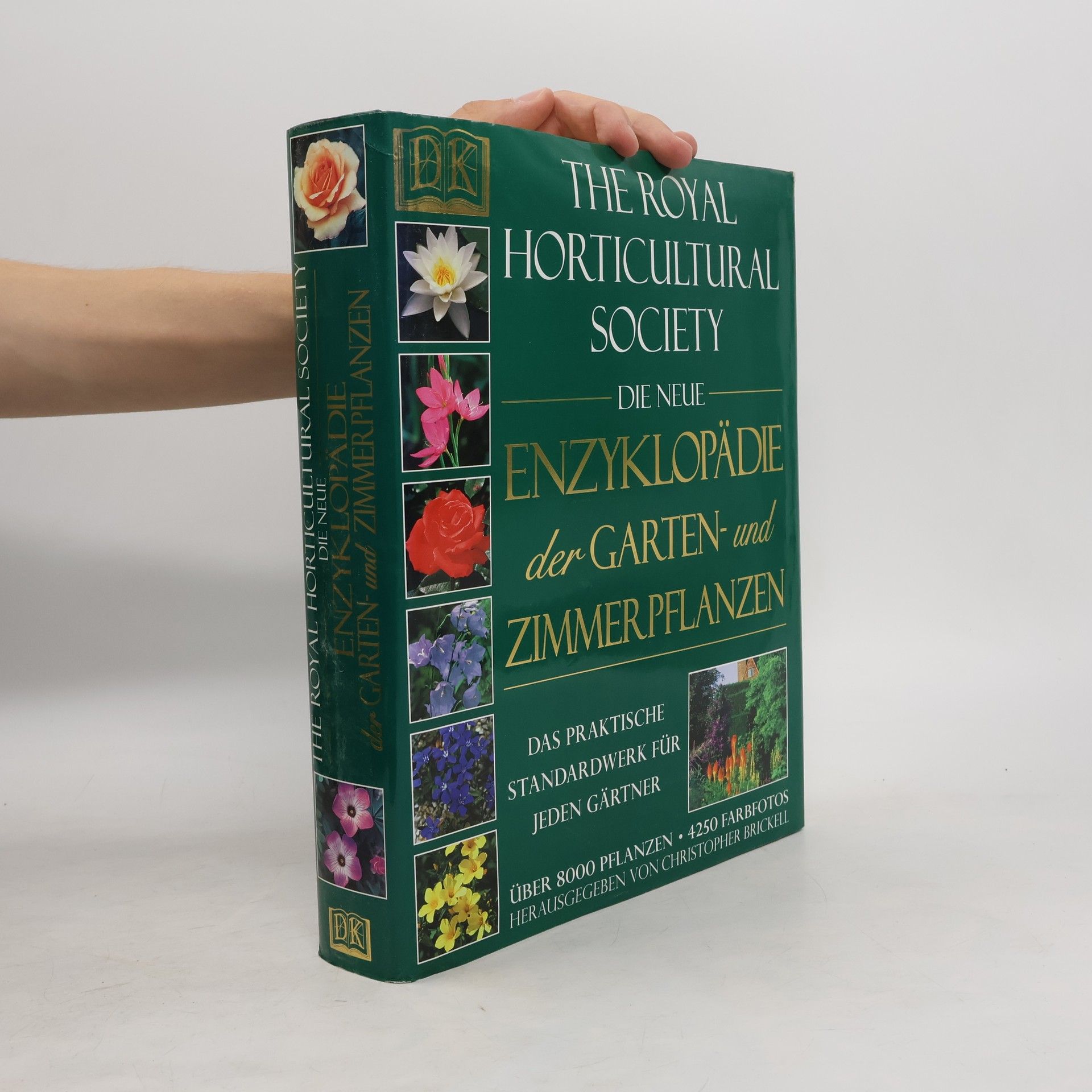 Christopher David Brickell Die neue Enzyklopädie der Garten- und Zimmerpflanzen