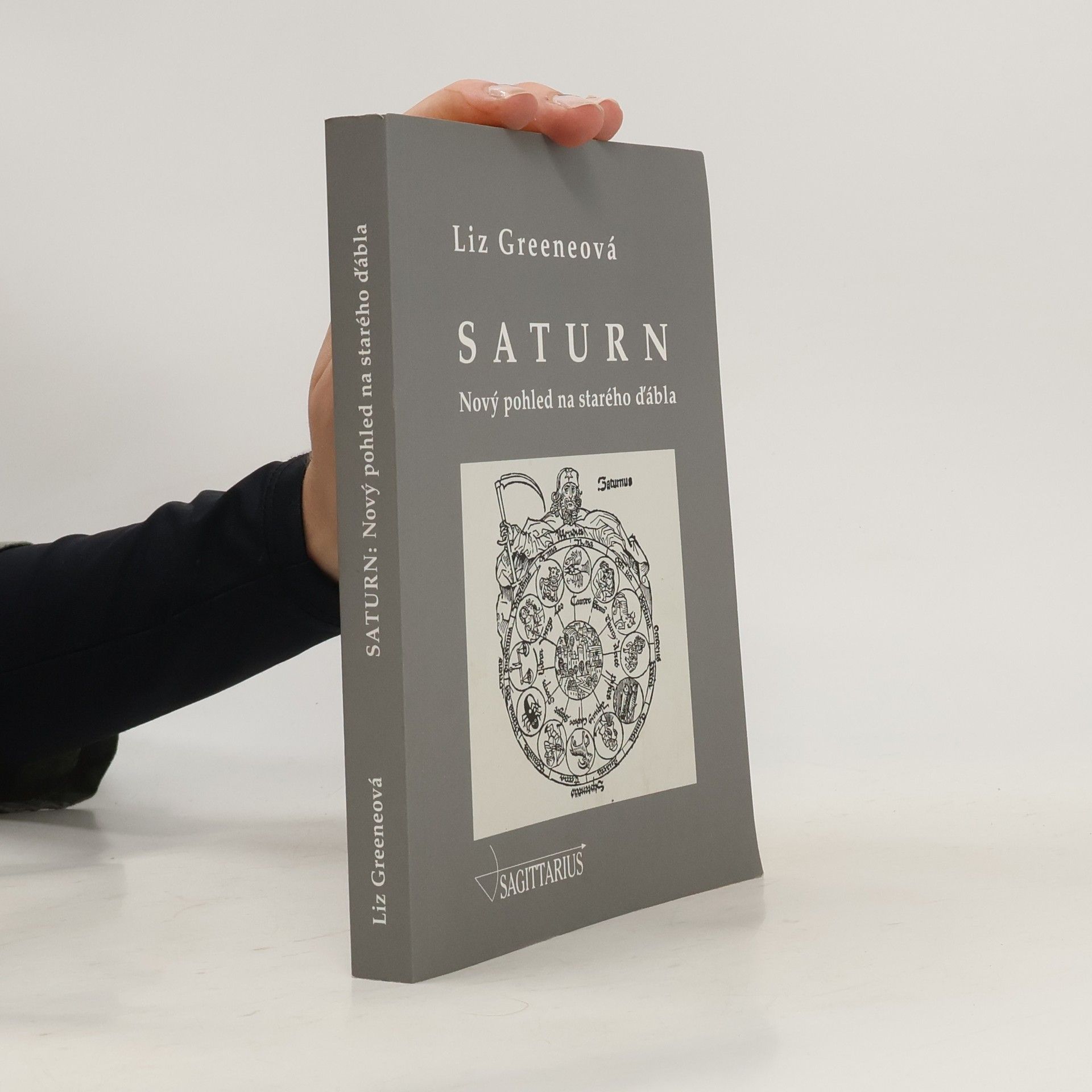 Liz Greene Saturn. Nový pohled na starého ďábla