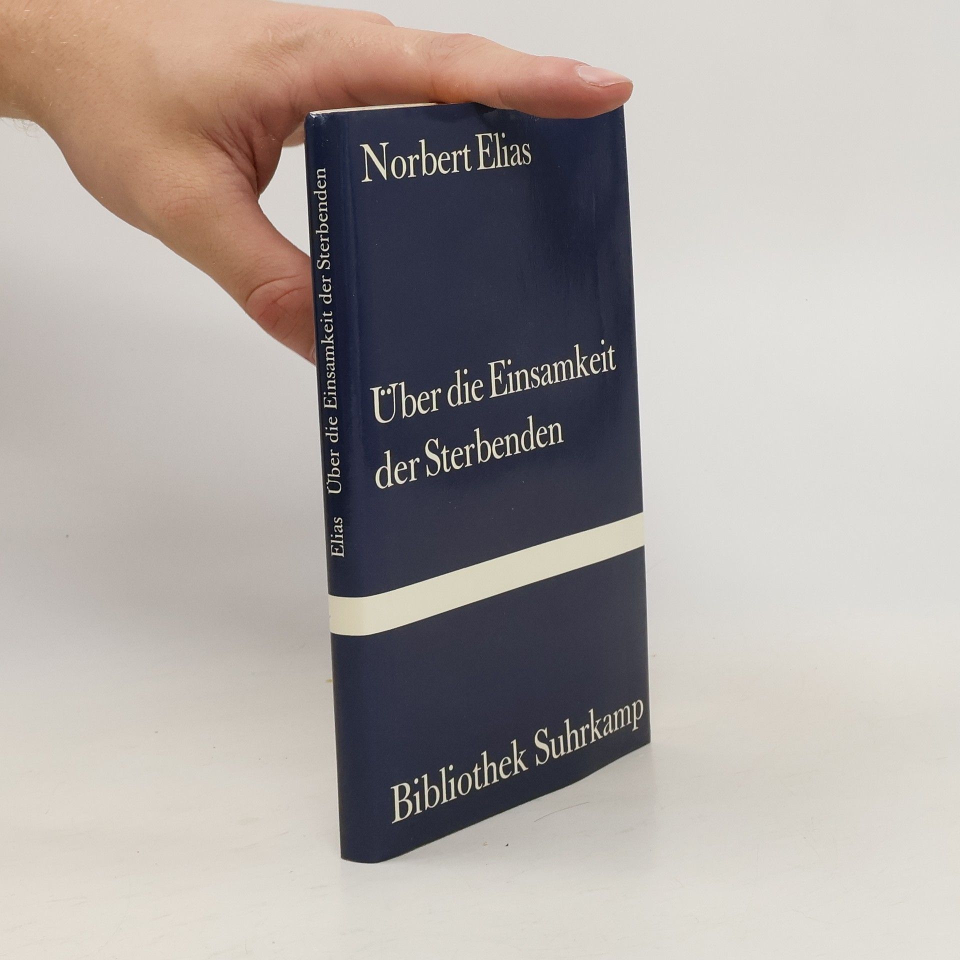Norbert Elias Über die Einsamkeit der Sterbenden