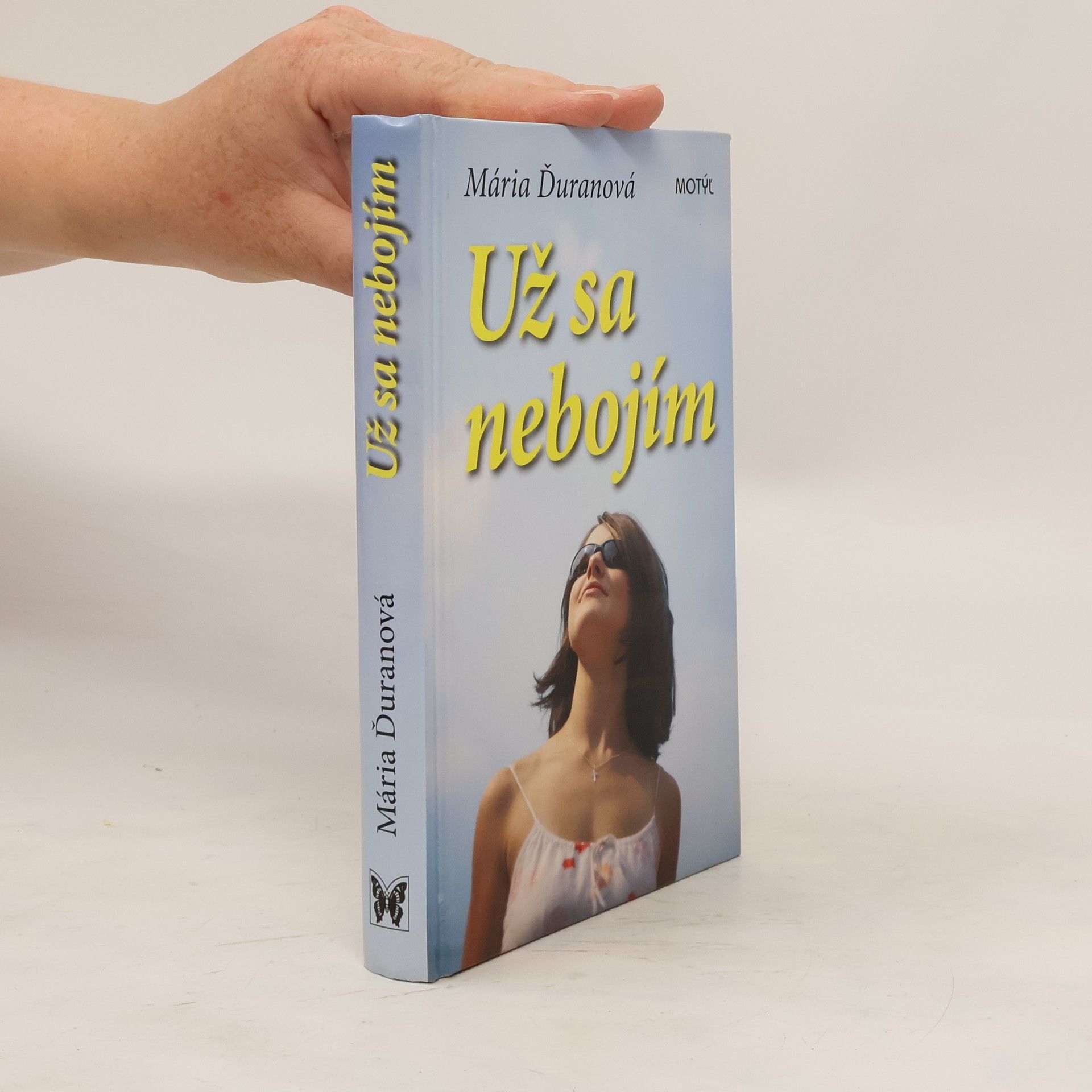 Mária Ďuranová Už sa nebojím
