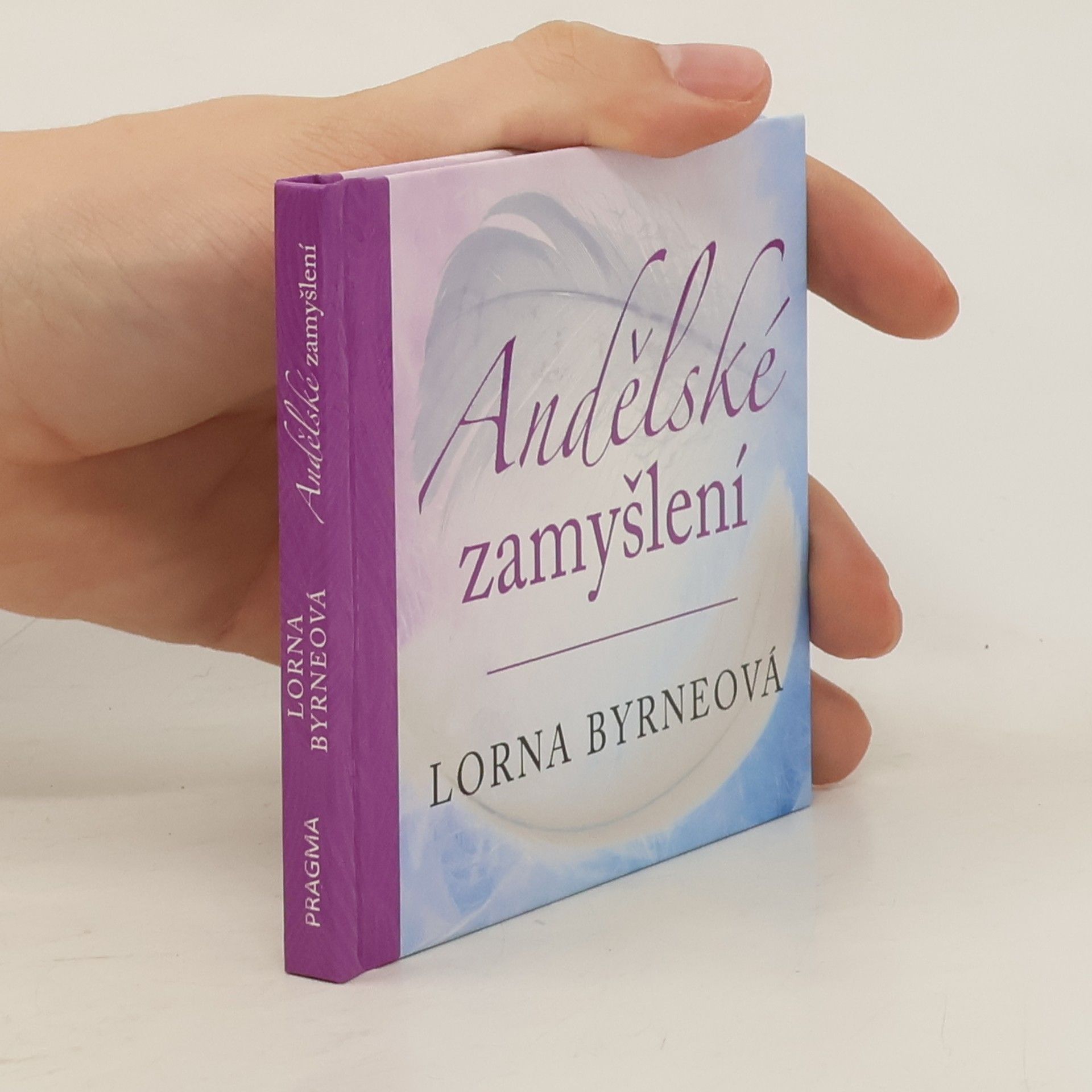 Lorna Byrne Andělské zamyšlení