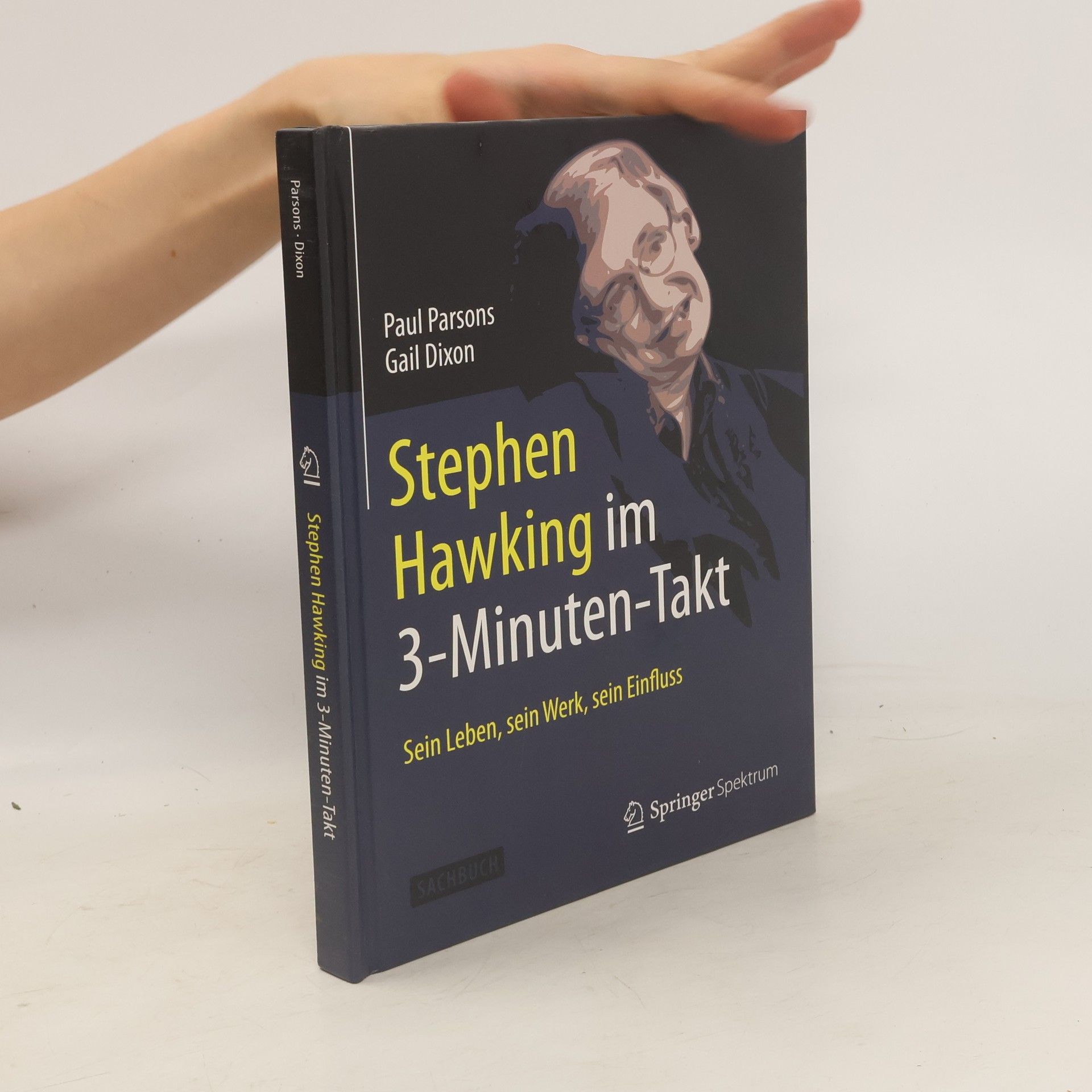 Paul Parsons Stephen Hawking im 3-Minuten-Takt