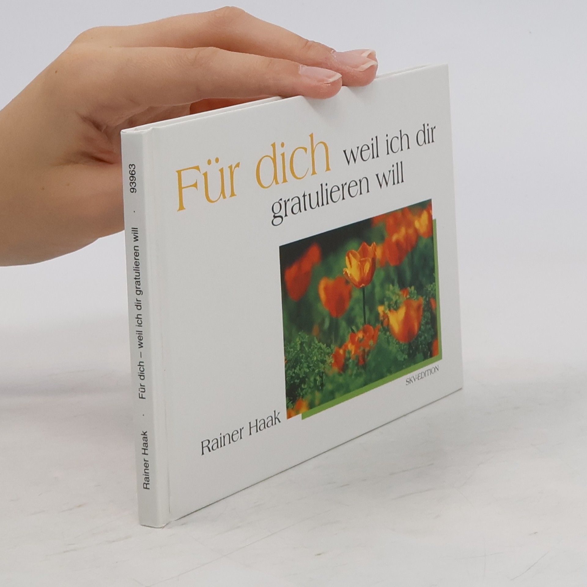 Rainer Haak Für dich - weil ich dir gratulieren will