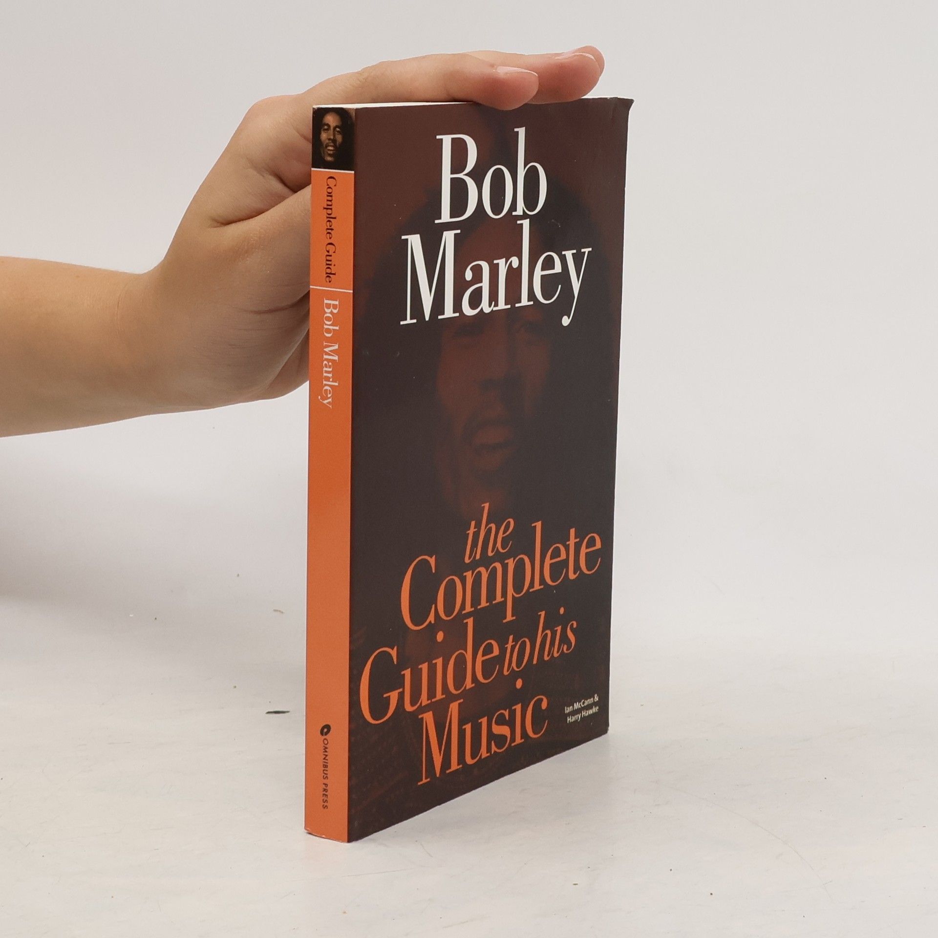 Ian McCann Bob Marley : the complete guide to his music